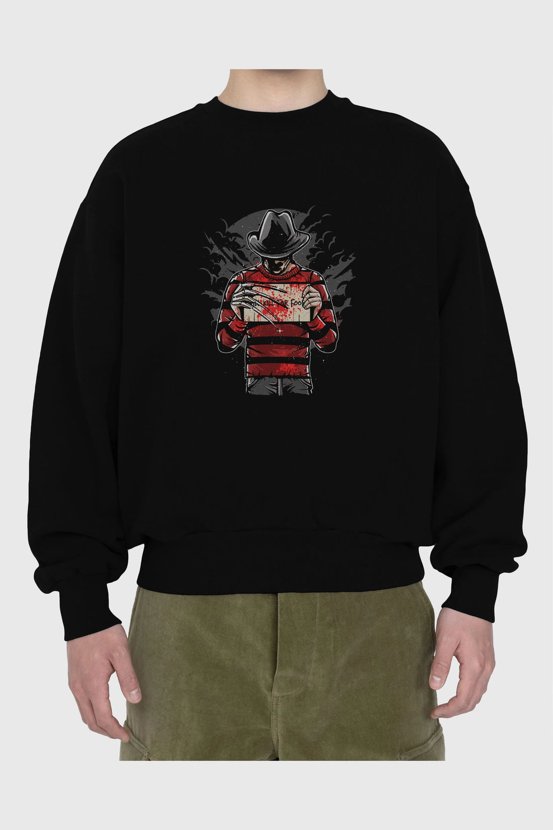 Freddy Will Kill For Food Ön Baskılı Oversize Sweatshirt Erkek Kadın Unisex