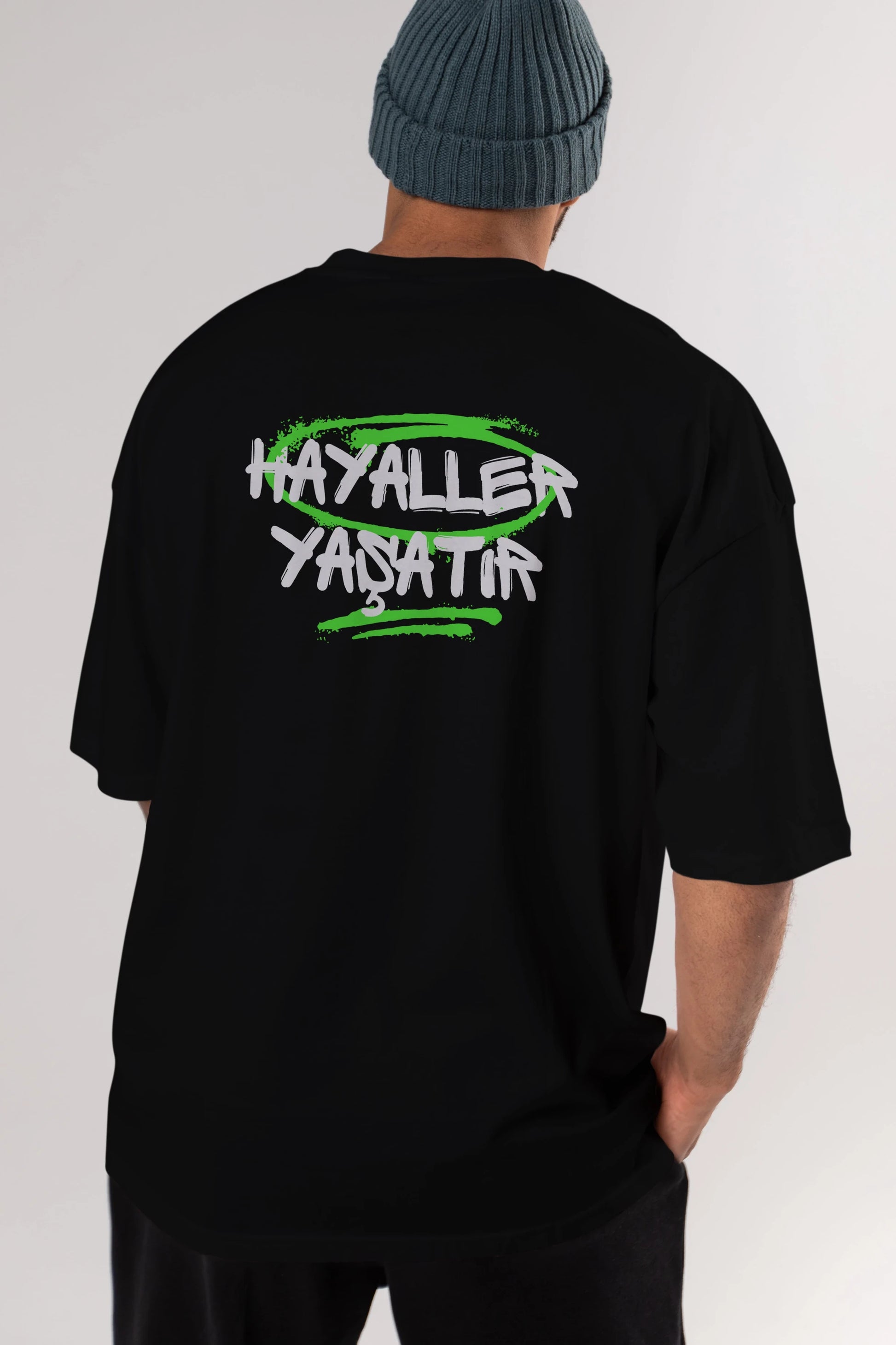 Hayaller Yaşatır Arka Baskılı Oversize t-shirt Erkek Kadın Unisex