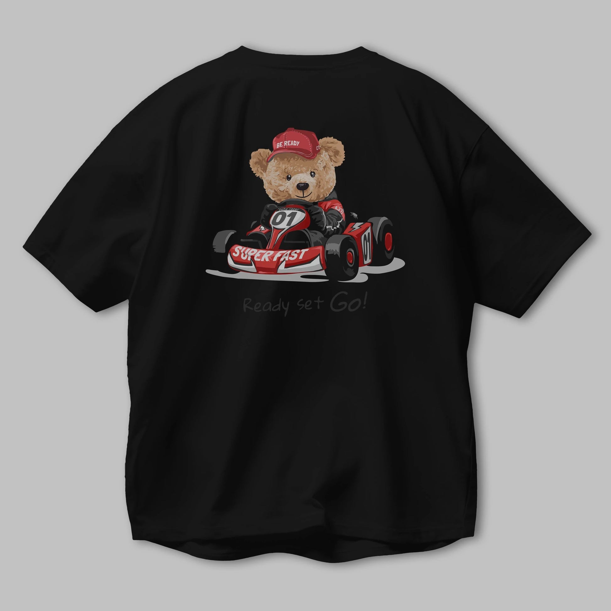 Teddy Bear Ready Set Go Arka Baskılı Oversize t-shirt Erkek Kadın Unisex %100 Pamuk