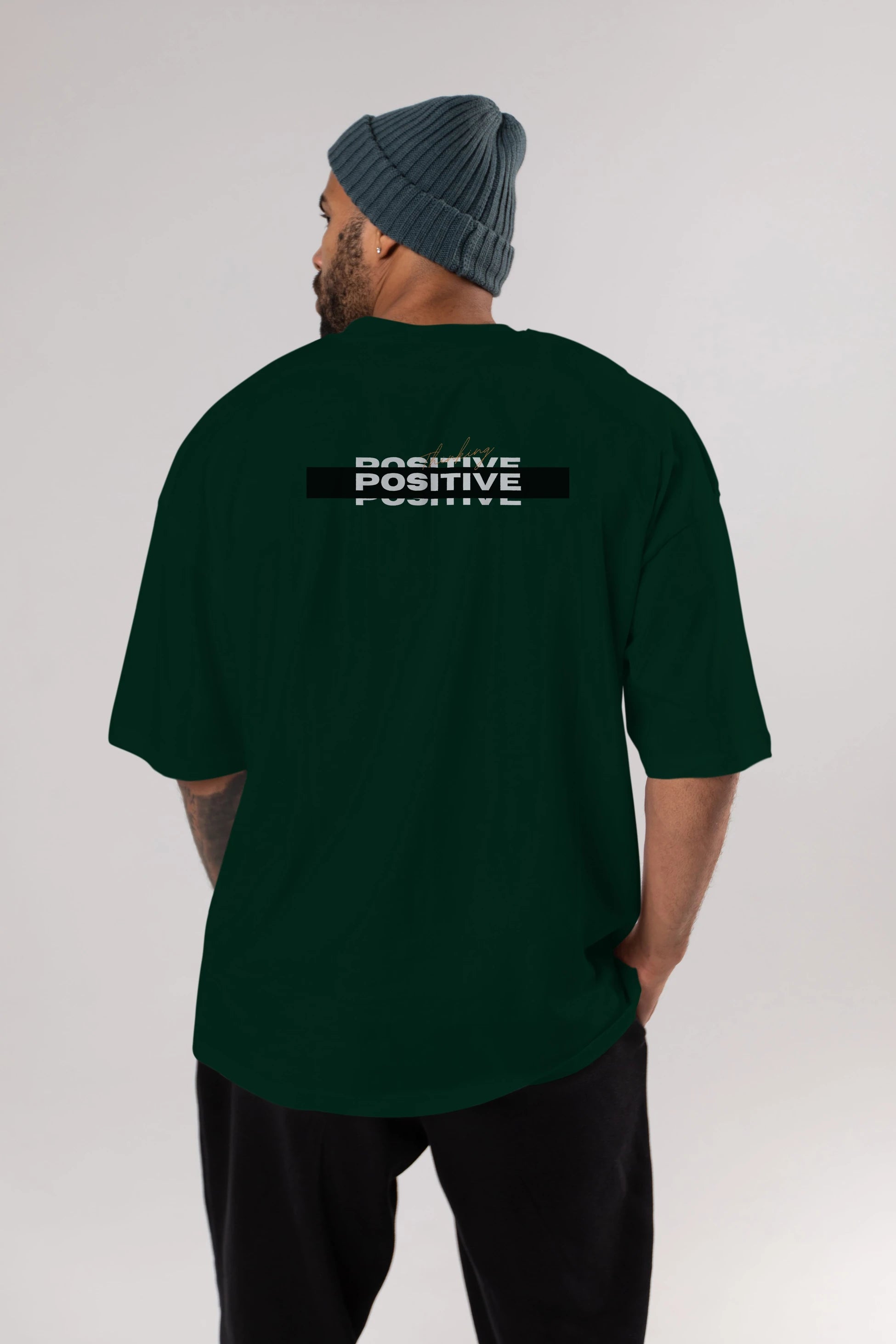 Positive Thinking Arka Baskılı Oversize t-shirt Erkek Kadın Unisex