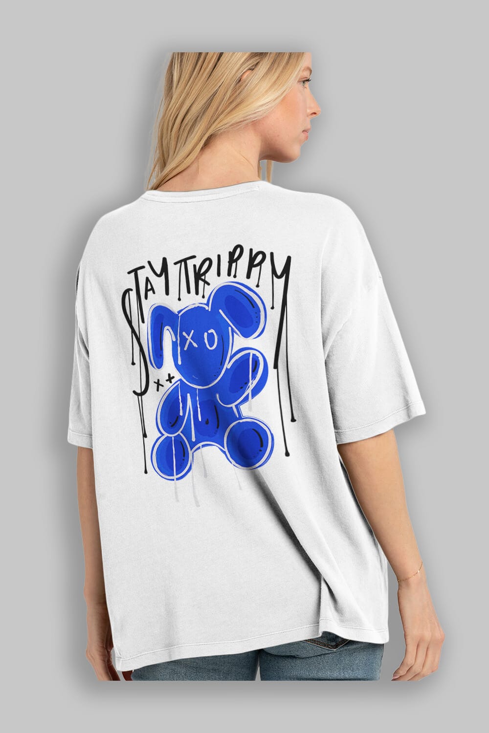 Stay Trippy Bear Arka Baskılı Oversize t-shirt Erkek Kadın Unisex