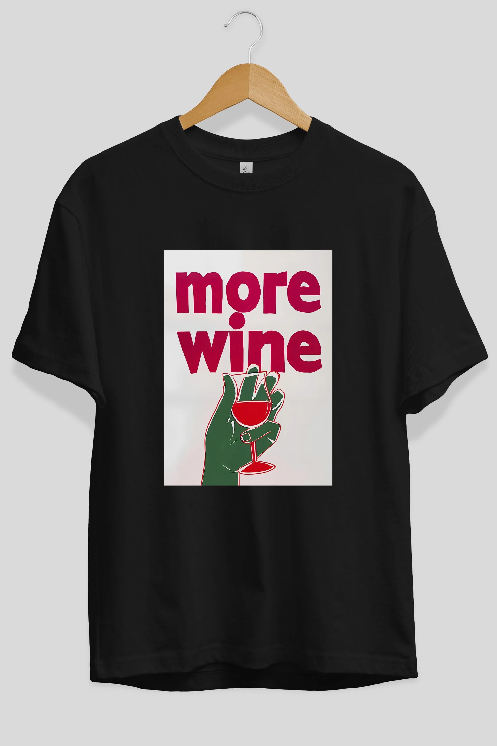 More Wine 3 Ön Baskılı Oversize t-shirt Erkek Kadın Unisex %100 Pamuk Bisiklet Yaka tişort