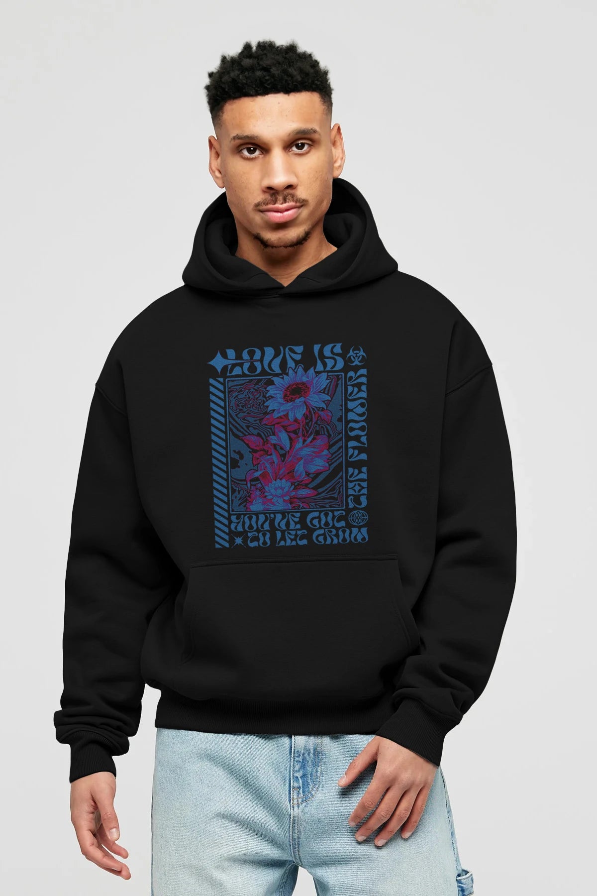 Love is the flower you've got to let grow Ön Baskılı Hoodie Oversize Kapüşonlu Sweatshirt Erkek Kadın Unisex