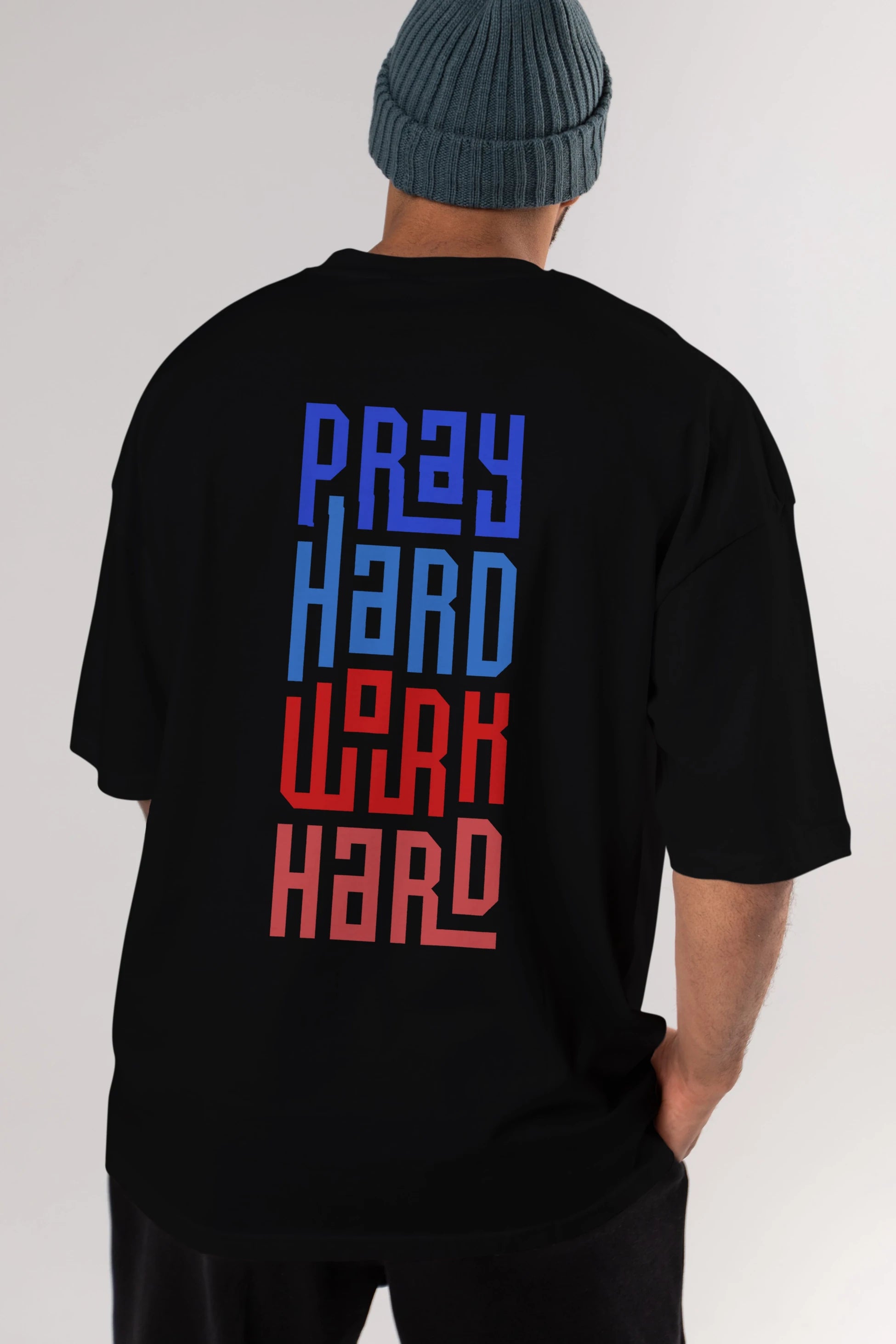 Pray Hard Work Hard Yazılı Arka Baskılı Oversize t-shirt Erkek Kadın Unisex