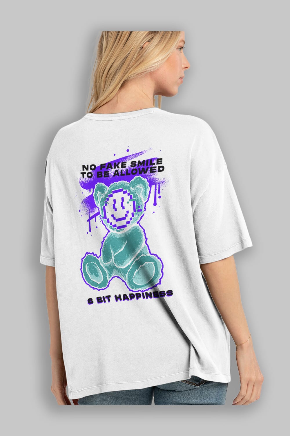 No Fake Smile Bear Arka Baskılı Oversize t-shirt Erkek Kadın Unisex