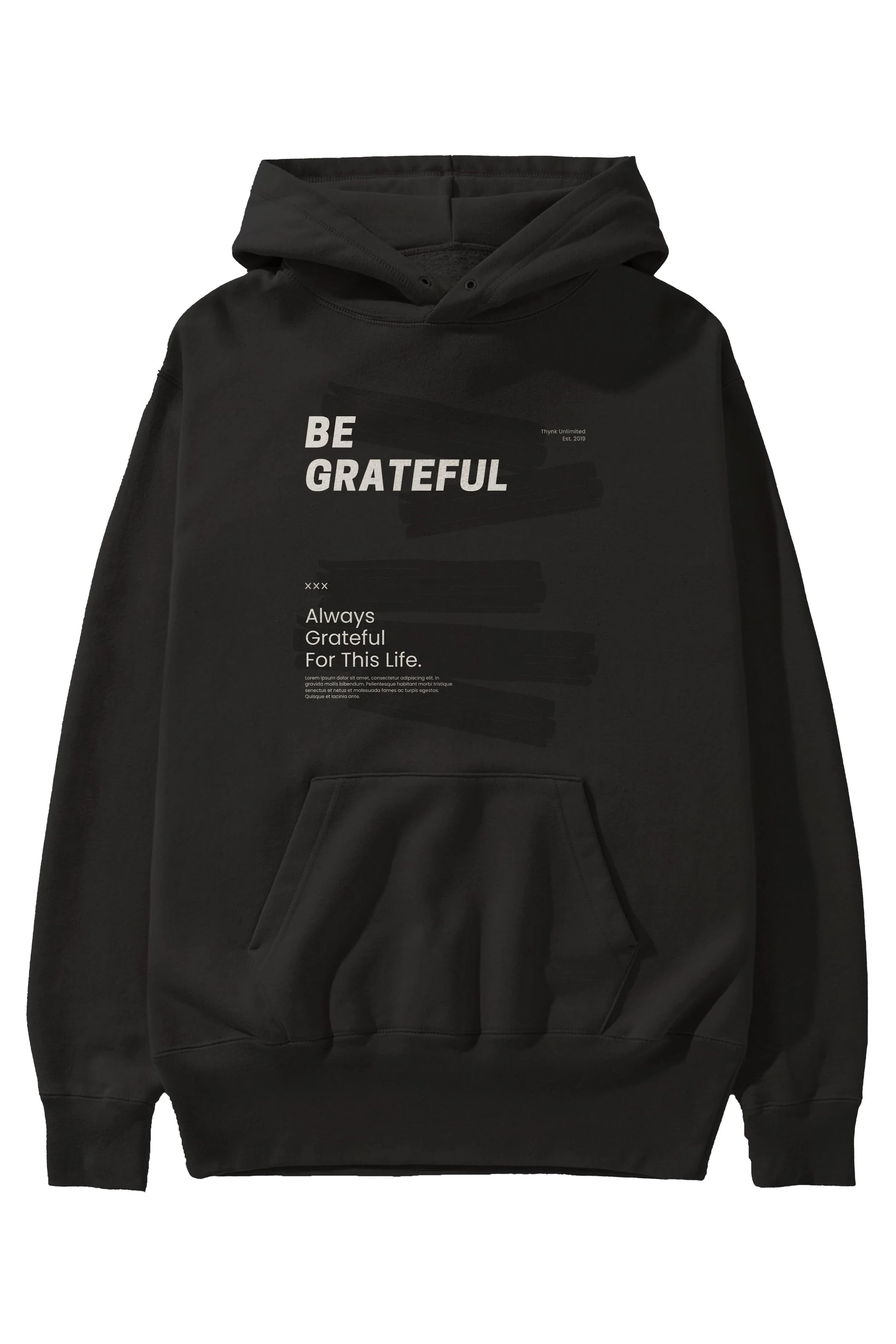 Be Grateful Yazılı Ön Baskılı Oversize Hoodie Kapüşonlu Sweatshirt Erkek Kadın Unisex