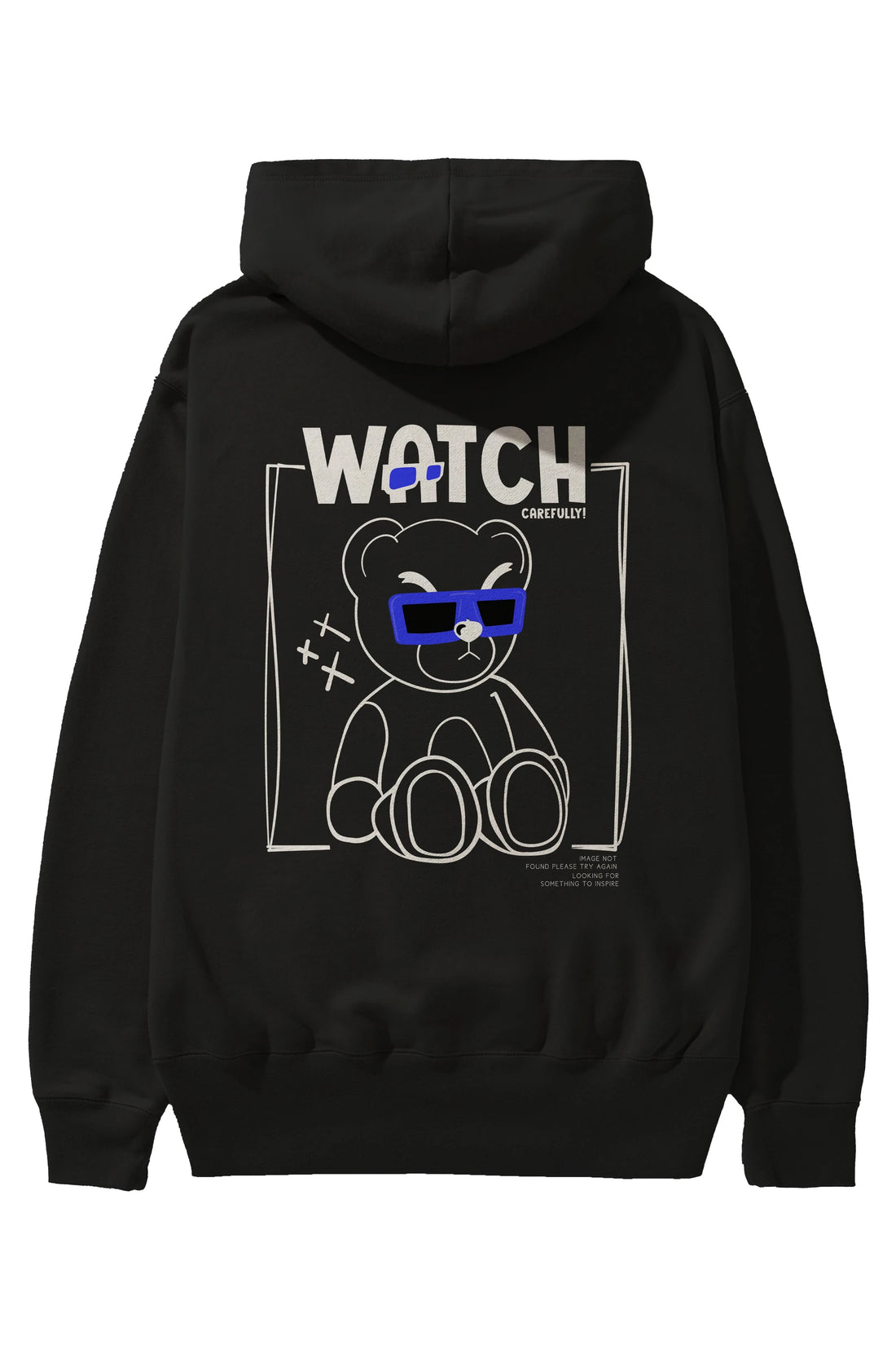 Watch Carefully Bear Arka Baskılı Hoodie Oversize Kapüşonlu Sweatshirt Erkek Kadın Unisex