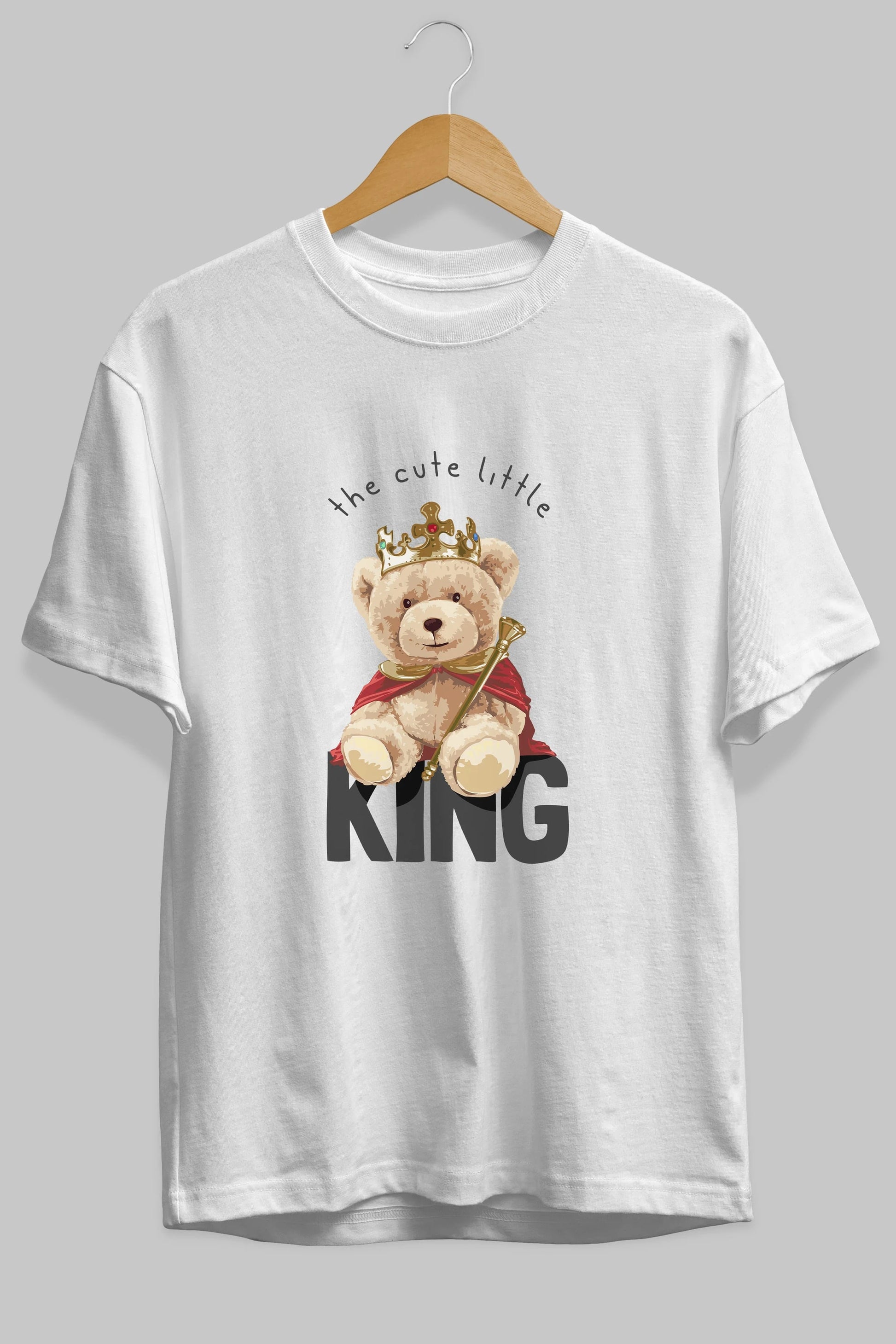 Teddy Bear King Ön Baskılı Oversize t-shirt Erkek Kadın Unisex %100 Pamuk