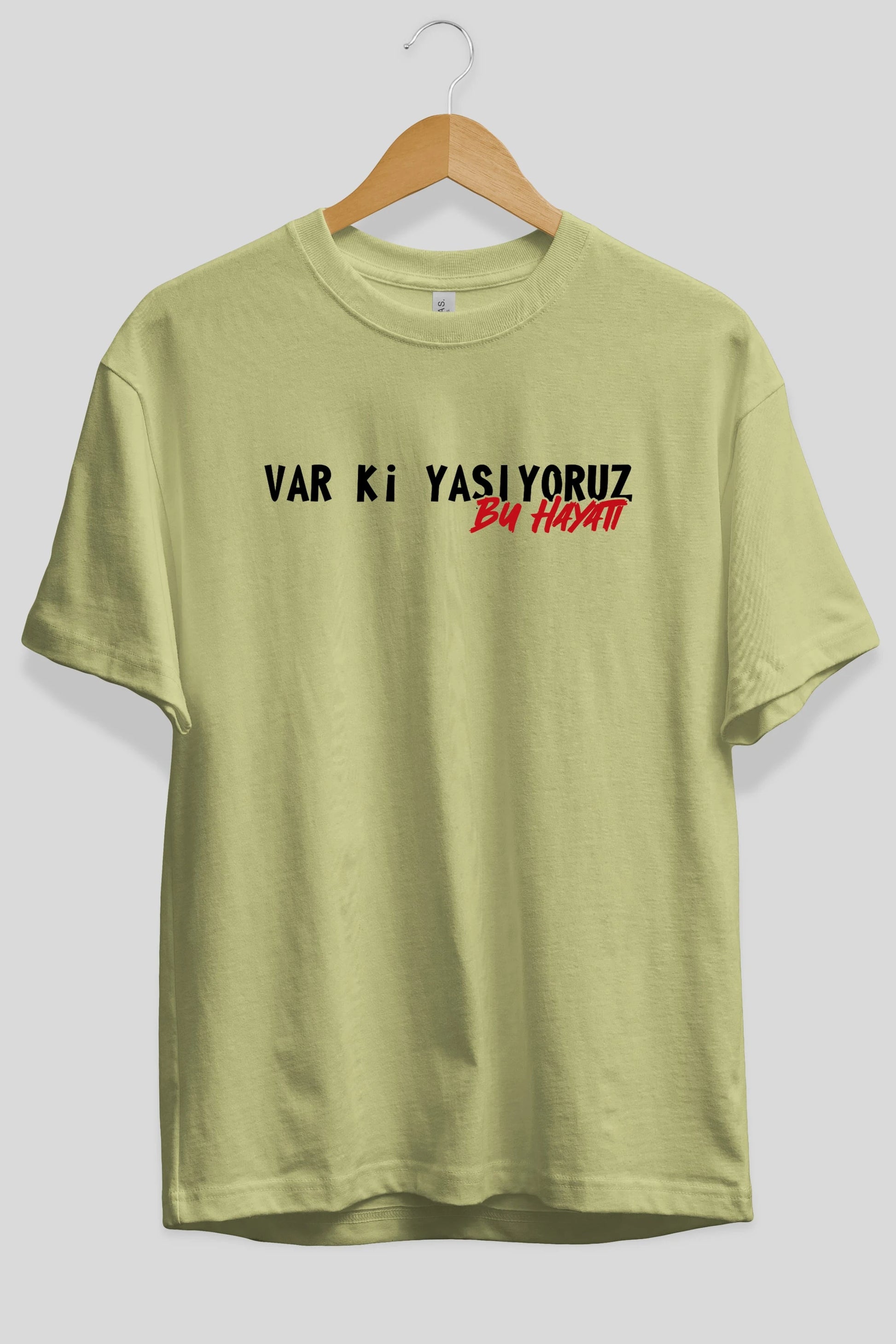 Var Ki Yaşıyoruz Bu Hayatı Ön Baskılı Oversize t-shirt %100 pamuk Erkek Kadın Unisex