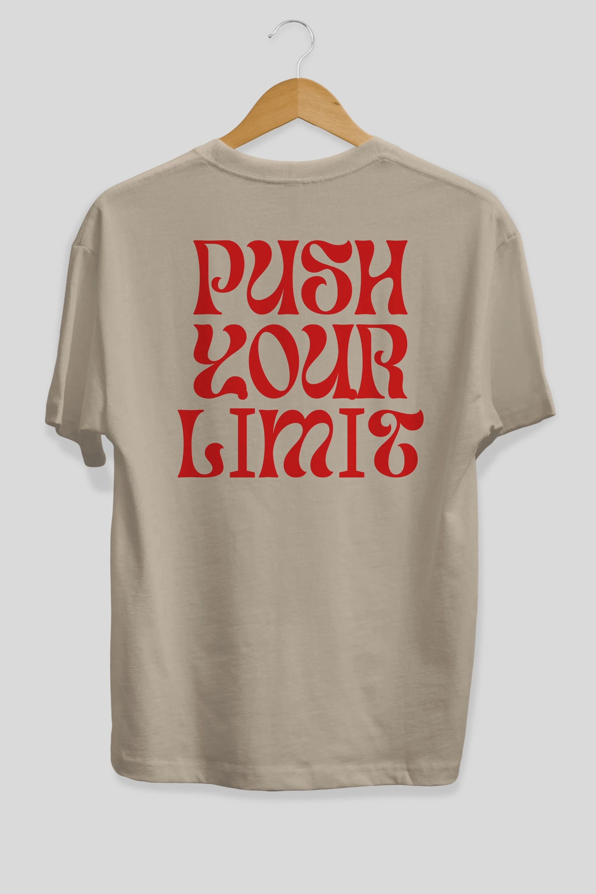 Push Your Limit Yazılı 2 Arka Baskılı Oversize t-shirt Erkek Kadın Unisex