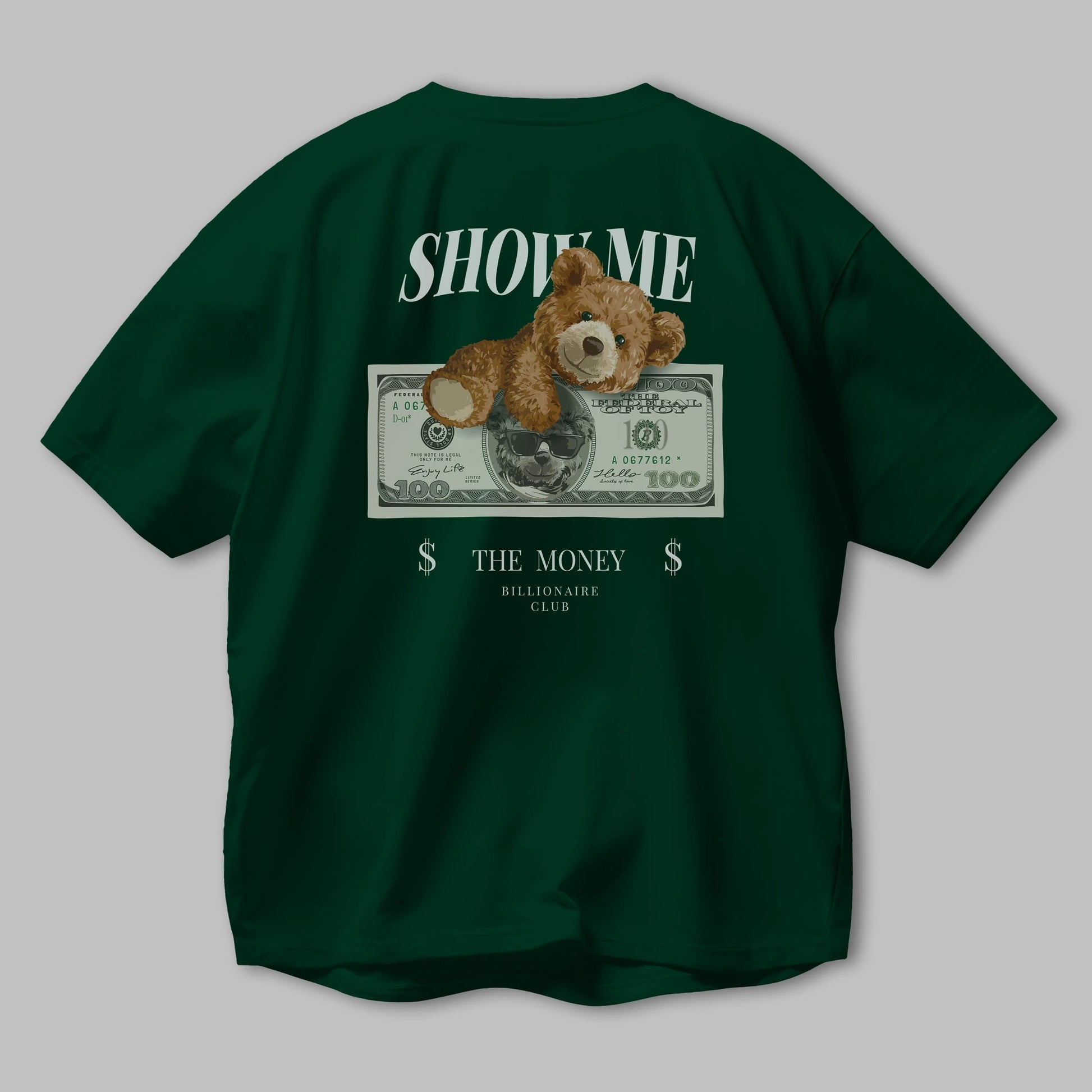 Teddy Bear The Money Arka Baskılı Oversize t-shirt Erkek Kadın Unisex %100 Pamuk