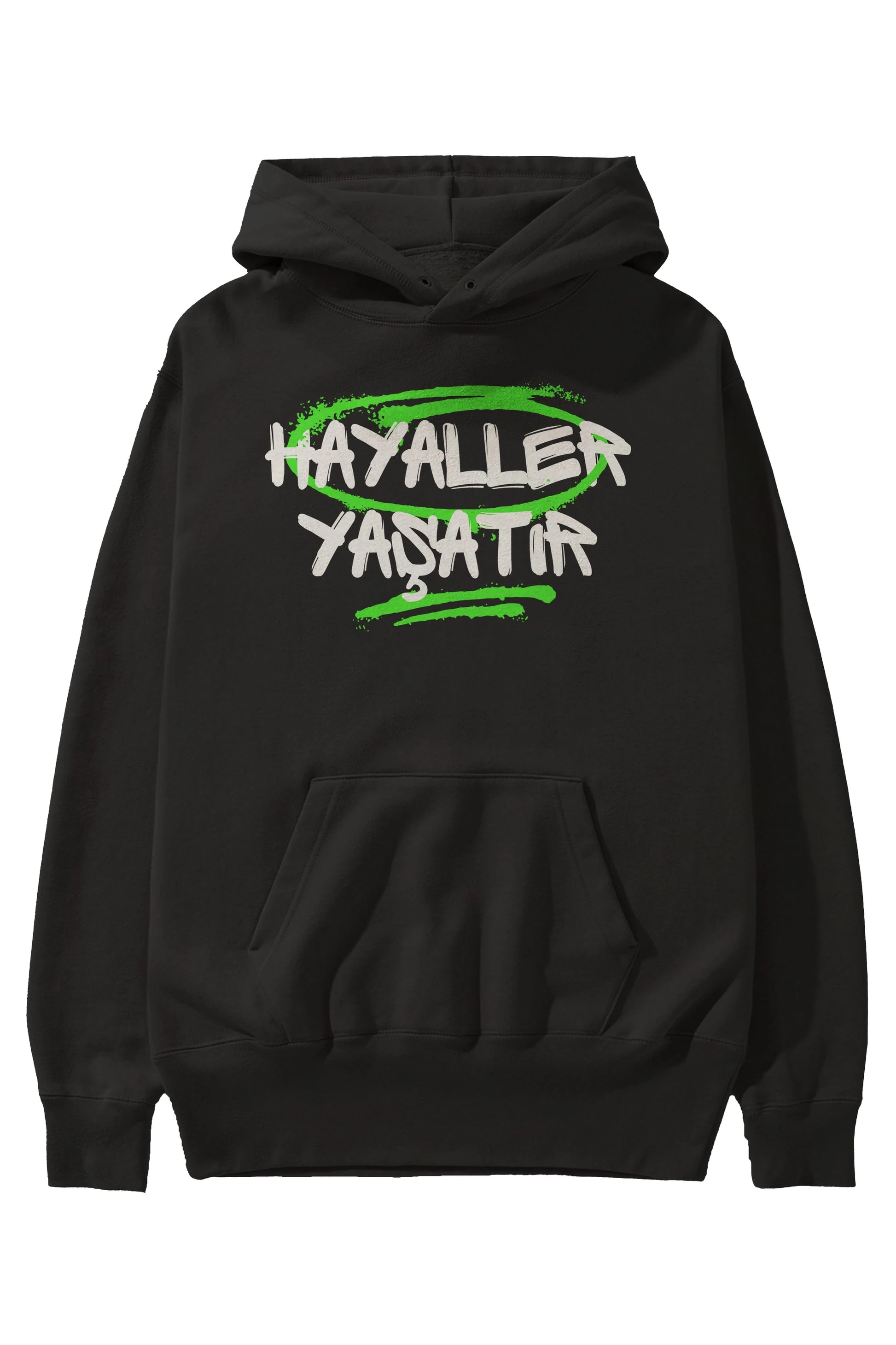 Hayaller Yaşatır Ön Baskılı Oversize Hoodie Kapüşonlu Sweatshirt Erkek Kadın Unisex