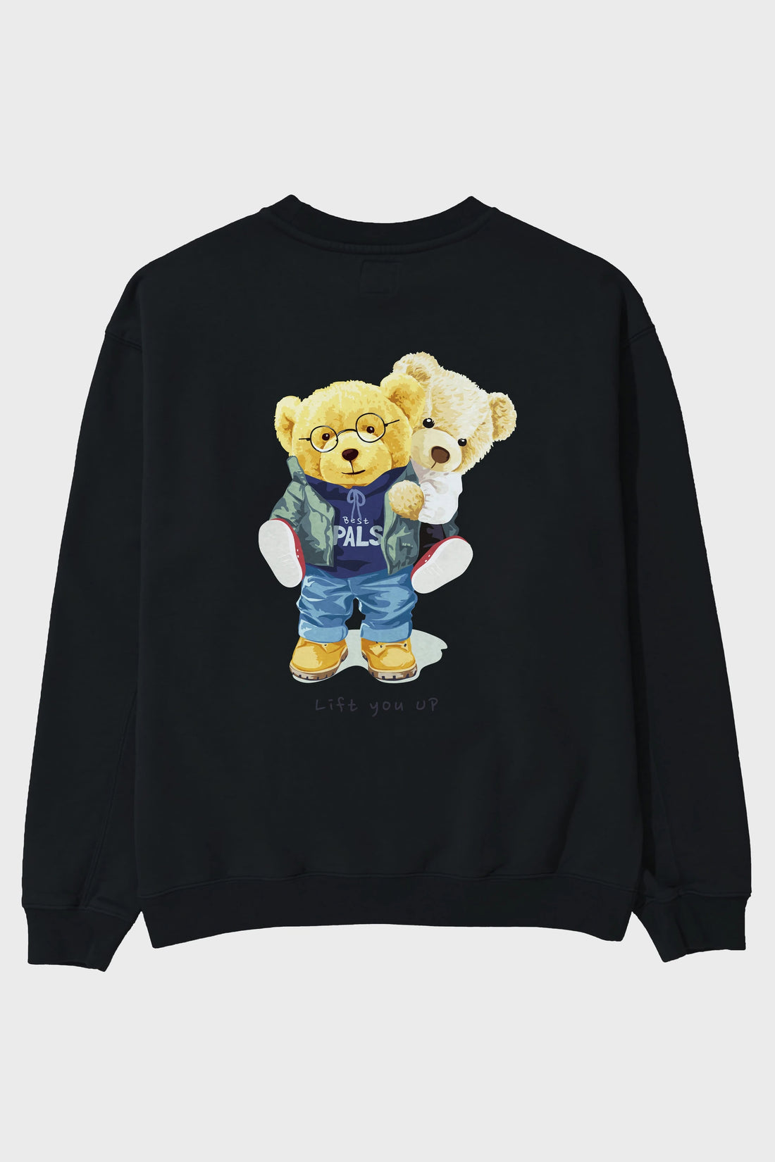 Teddy Bear Lift You Up Arka Baskılı Oversize Sweatshirt Erkek Kadın Unisex