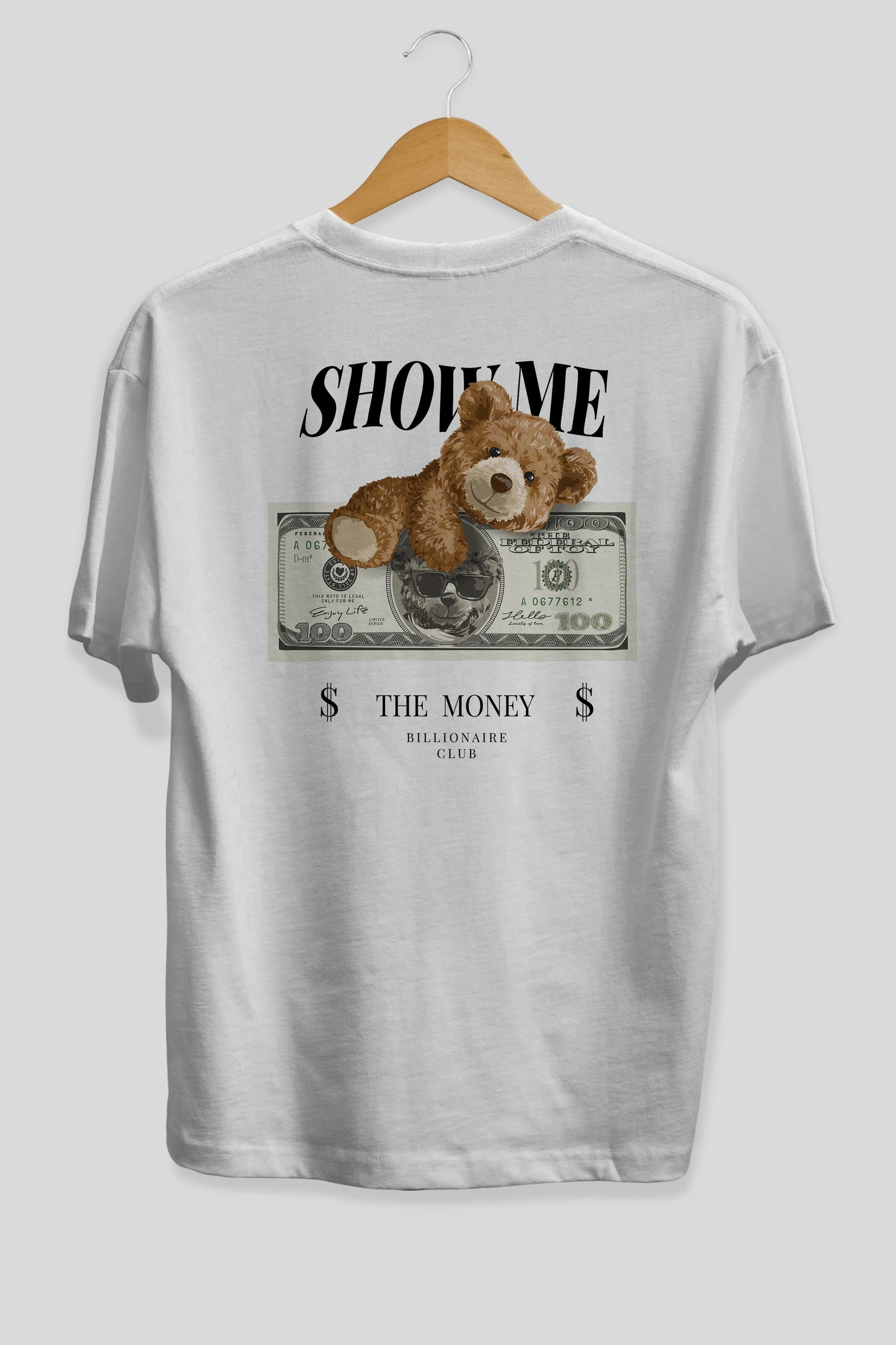 Teddy Bear The Money Arka Baskılı Oversize t-shirt Erkek Kadın Unisex %100 Pamuk
