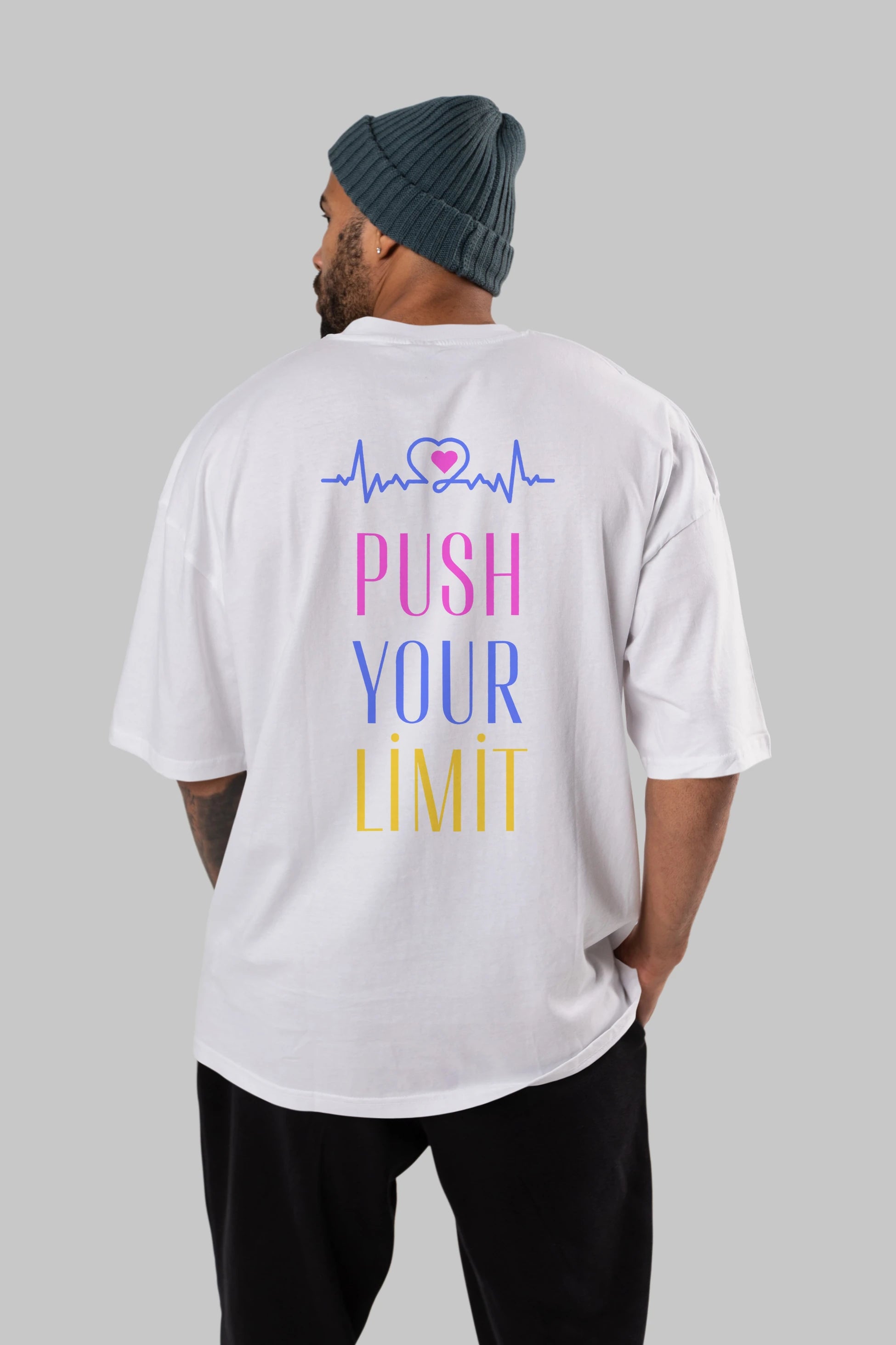 Push Your Limit Yazılı Arka Baskılı Oversize t-shirt Erkek Kadın Unisex