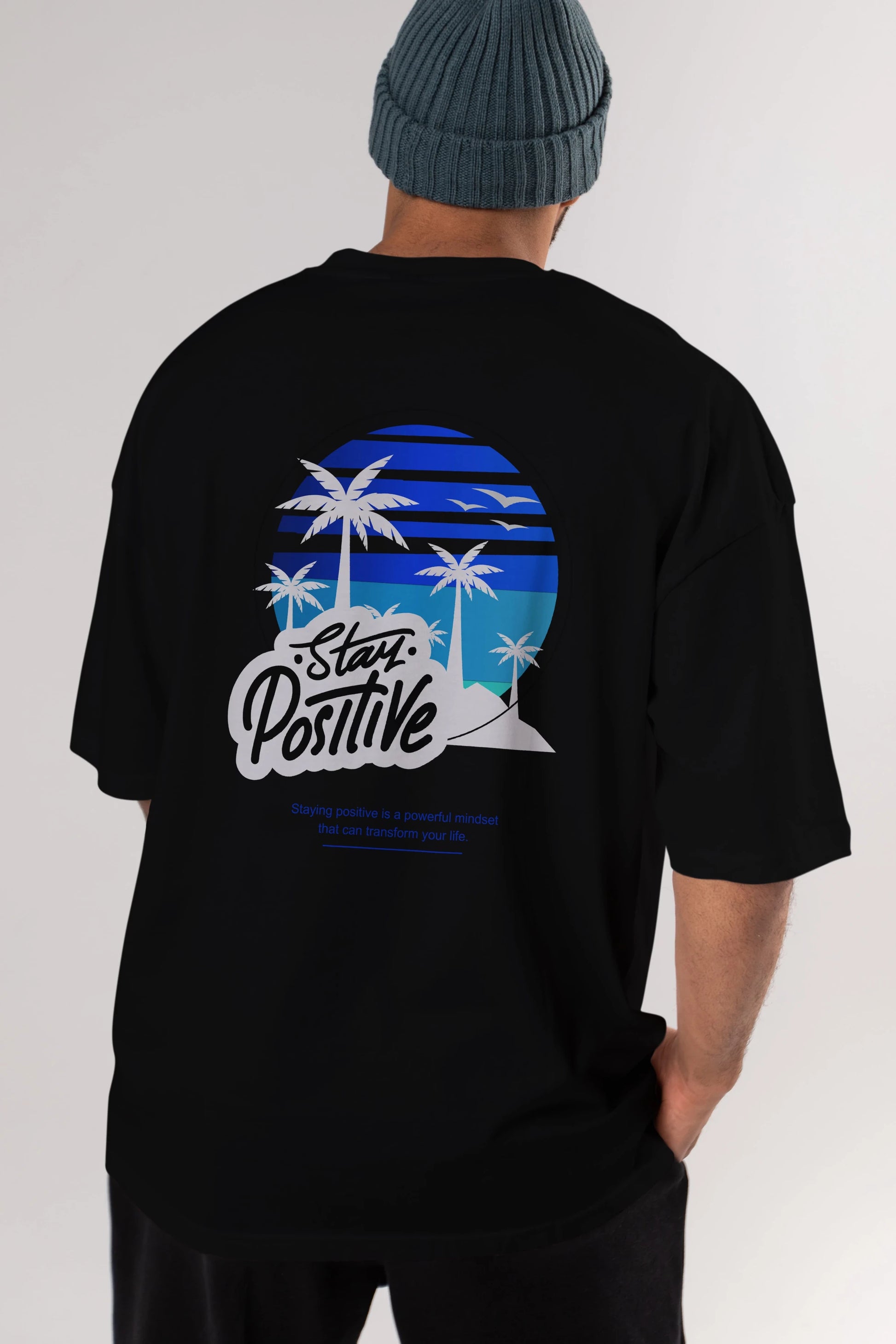Stay Positive Yazılı Arka Baskılı Oversize t-shirt Erkek Kadın Unisex