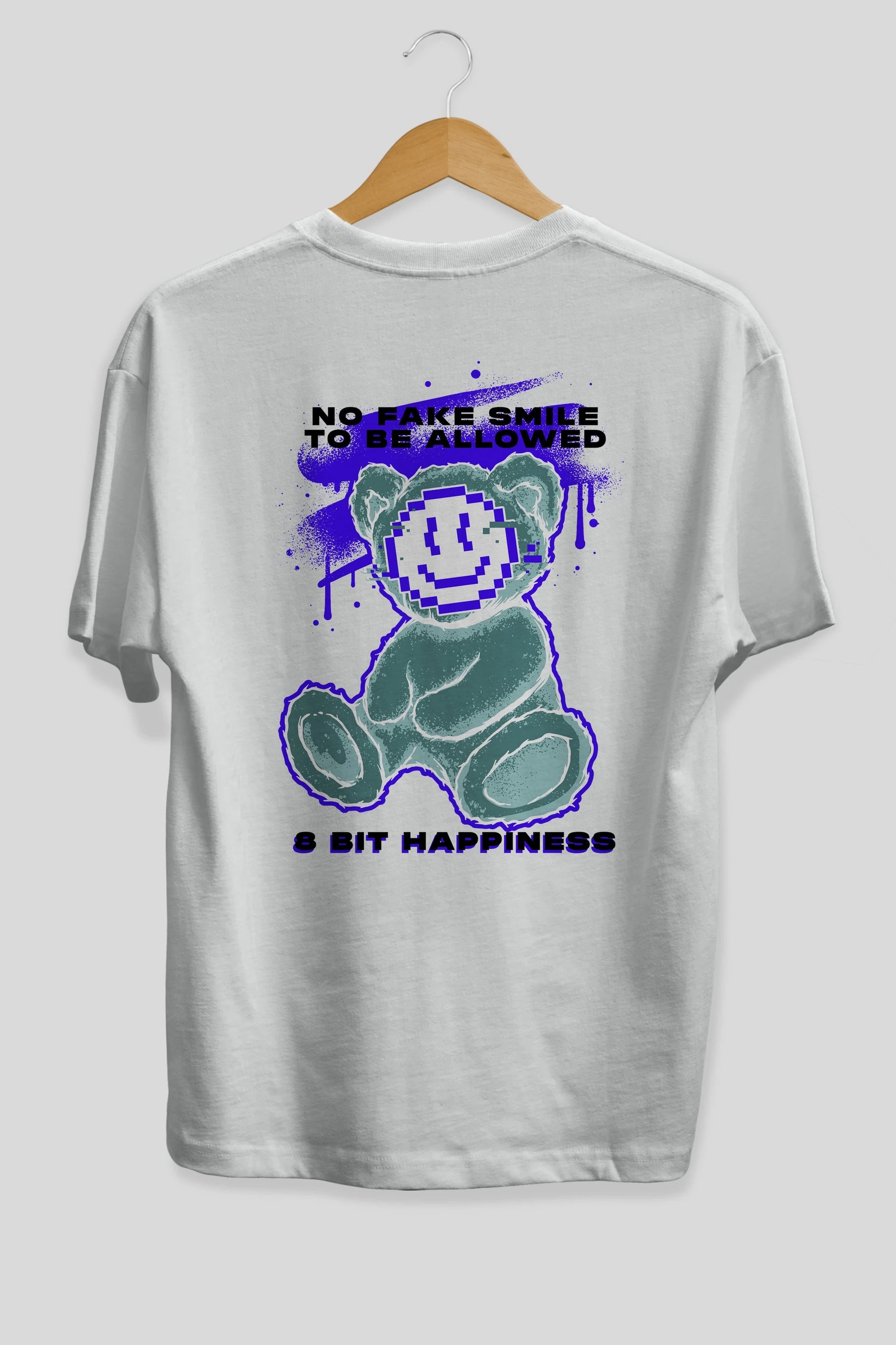 No Fake Smile Bear Arka Baskılı Oversize t-shirt Erkek Kadın Unisex