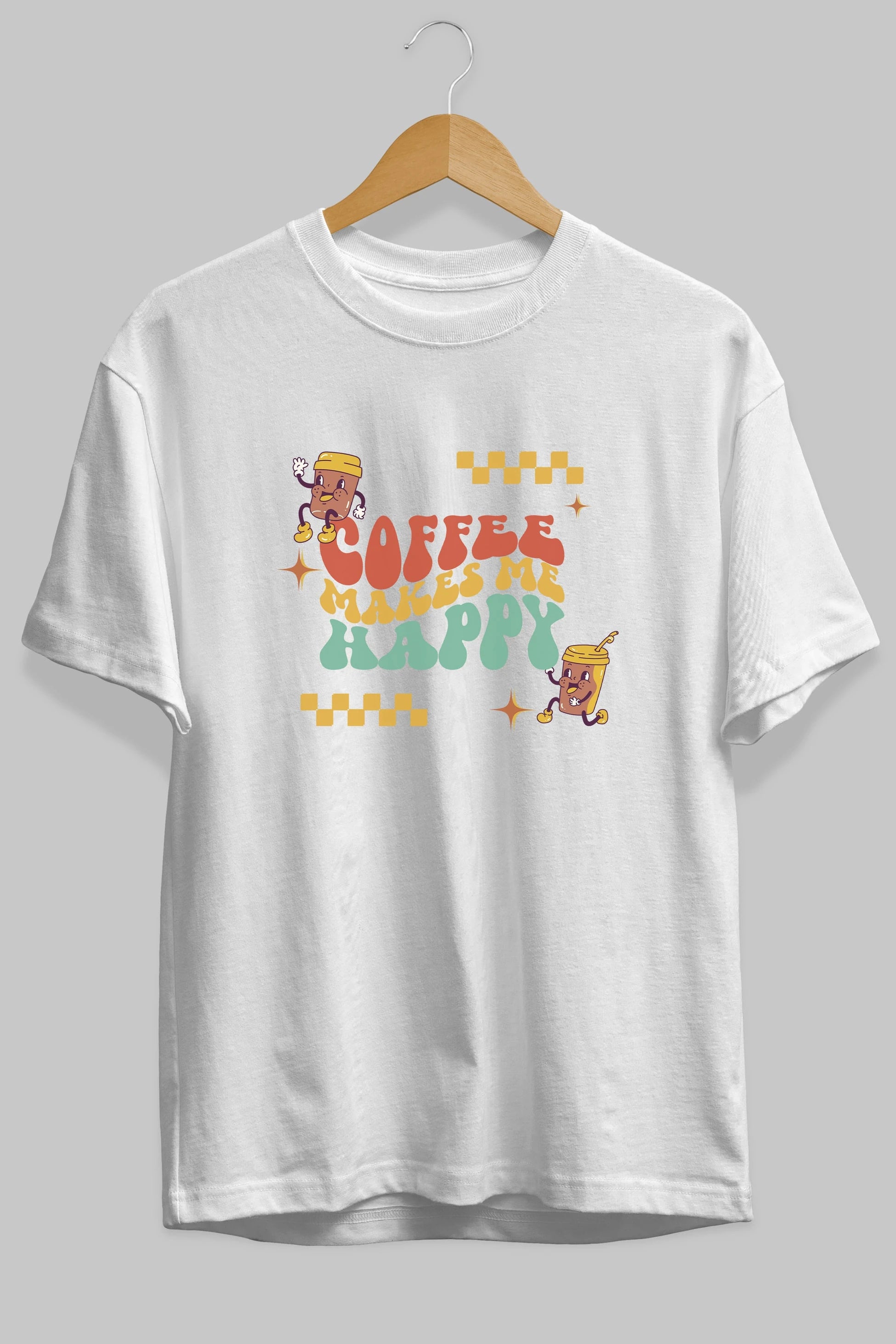 Coffee Makes Me Happy Yazılı Ön Baskılı Oversize t-shirt Erkek Kadın Unisex