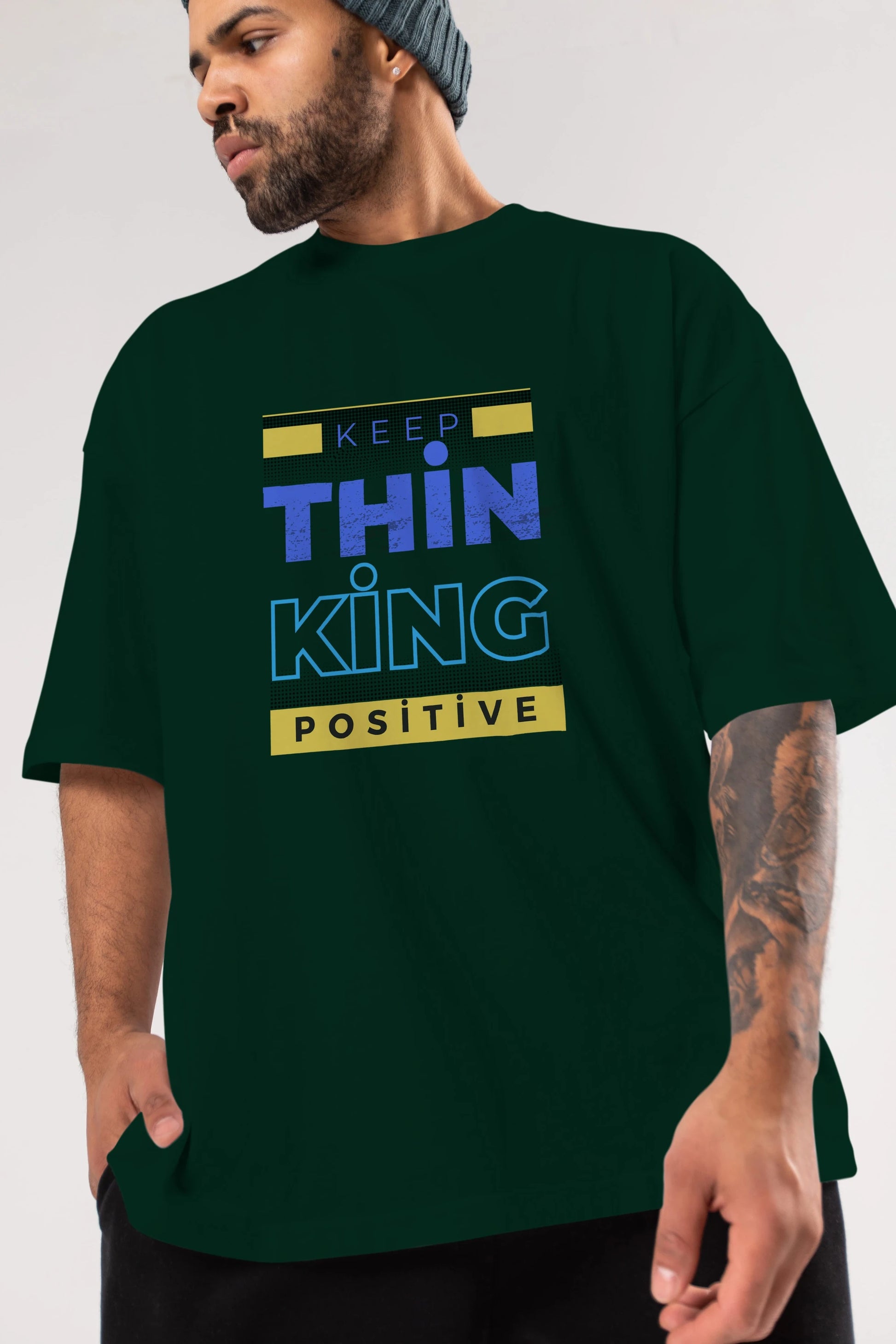 Keep Thinking Positive Yazılı Ön Baskılı Oversize t-shirt Erkek Kadın Unisex