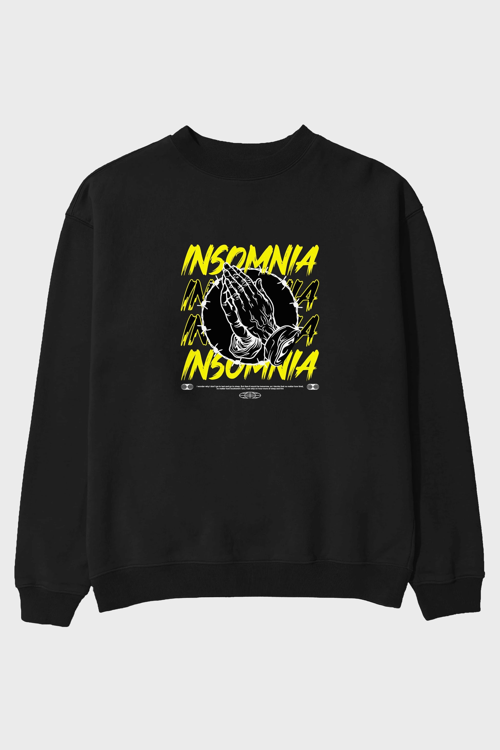 Insomnia Streetwear Ön Baskılı Oversize Sweatshirt Erkek Kadın Unisex