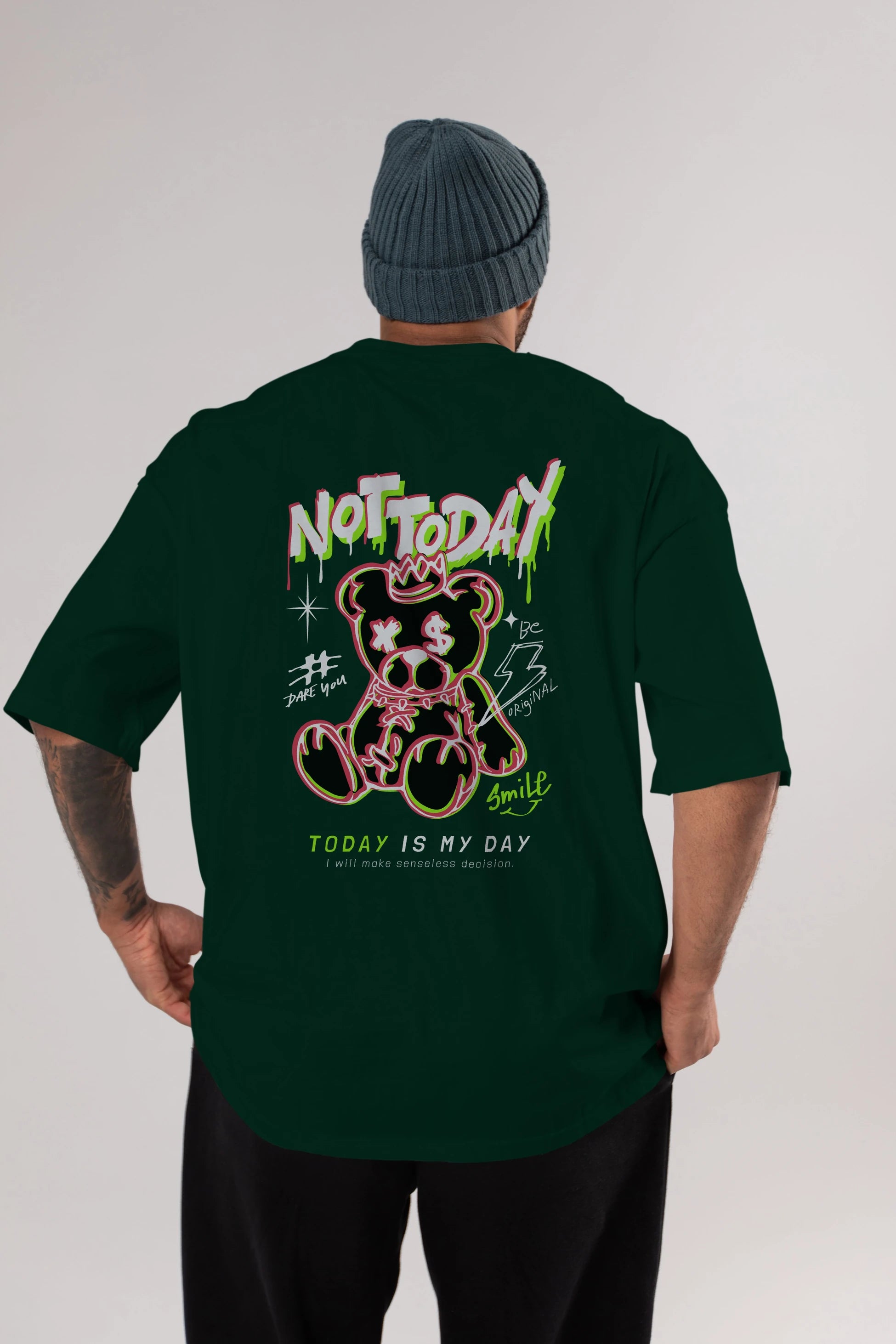 Teddy Bear Not Today Arka Baskılı Oversize t-shirt Erkek Kadın Unisex