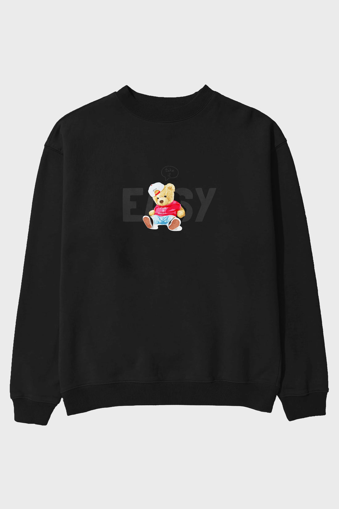 Teddy Bear Easy Ön Baskılı Oversize Sweatshirt Erkek Kadın Unisex