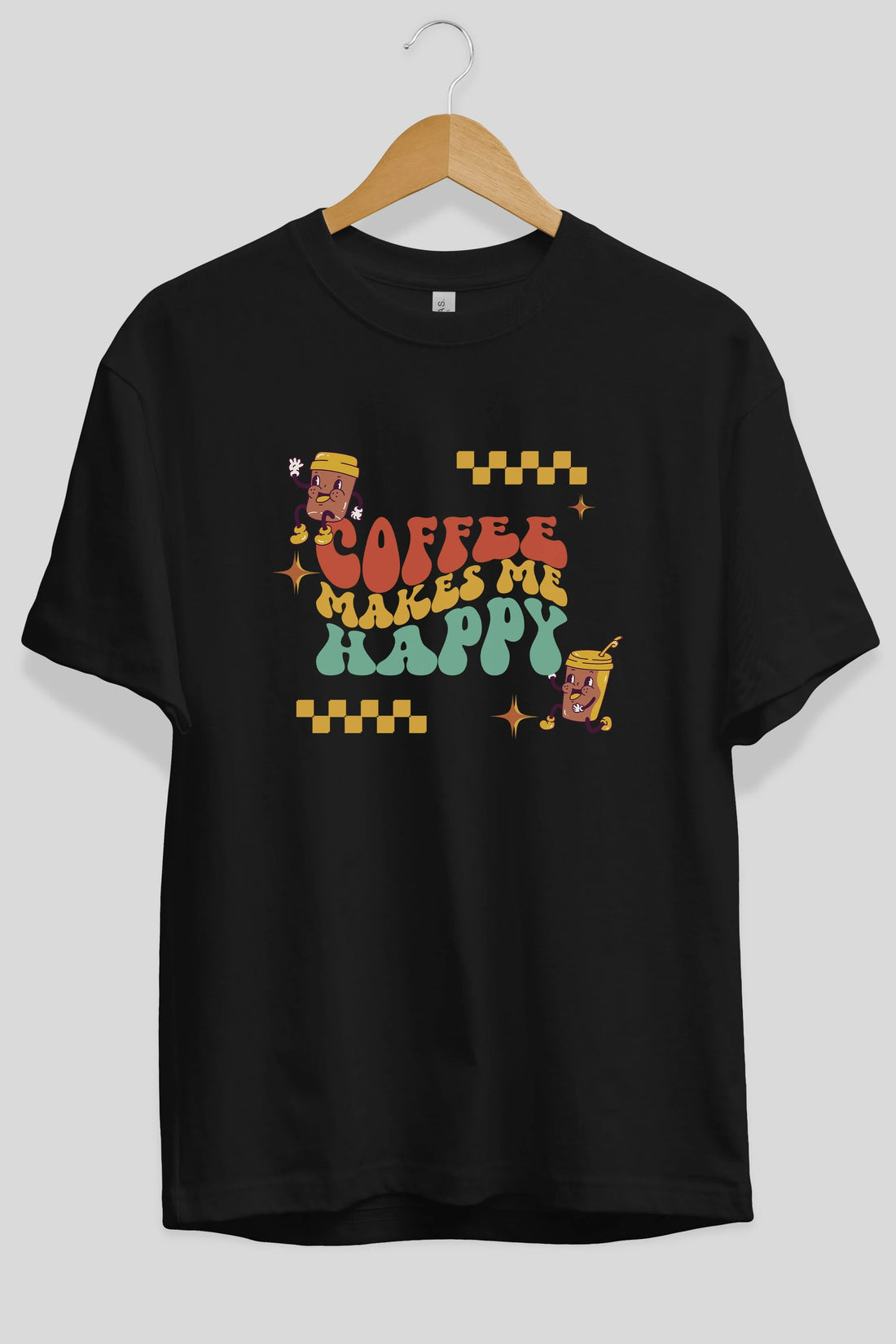 Coffee Makes Me Happy Yazılı Ön Baskılı Oversize t-shirt Erkek Kadın Unisex