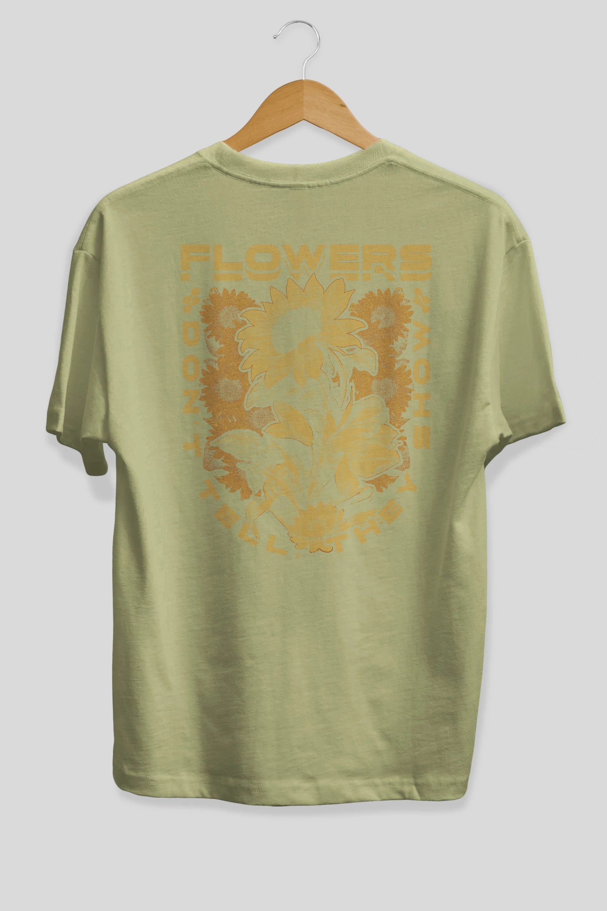 Flowers Dont Tell Arka Baskılı Oversize t-shirt Erkek Kadın Unisex