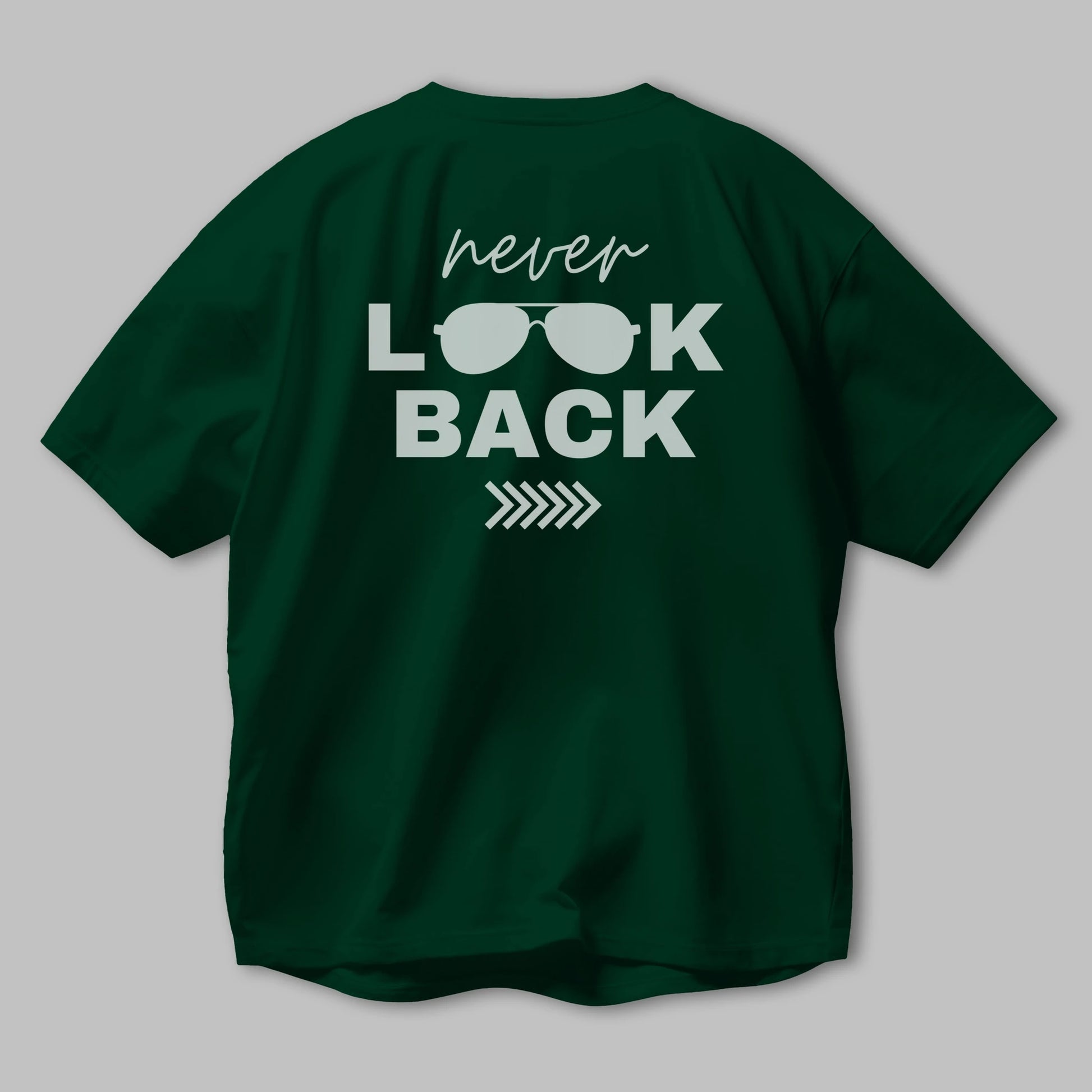 Never Look Back Yazılı Arka Baskılı Oversize t-shirt Erkek Kadın Unisex