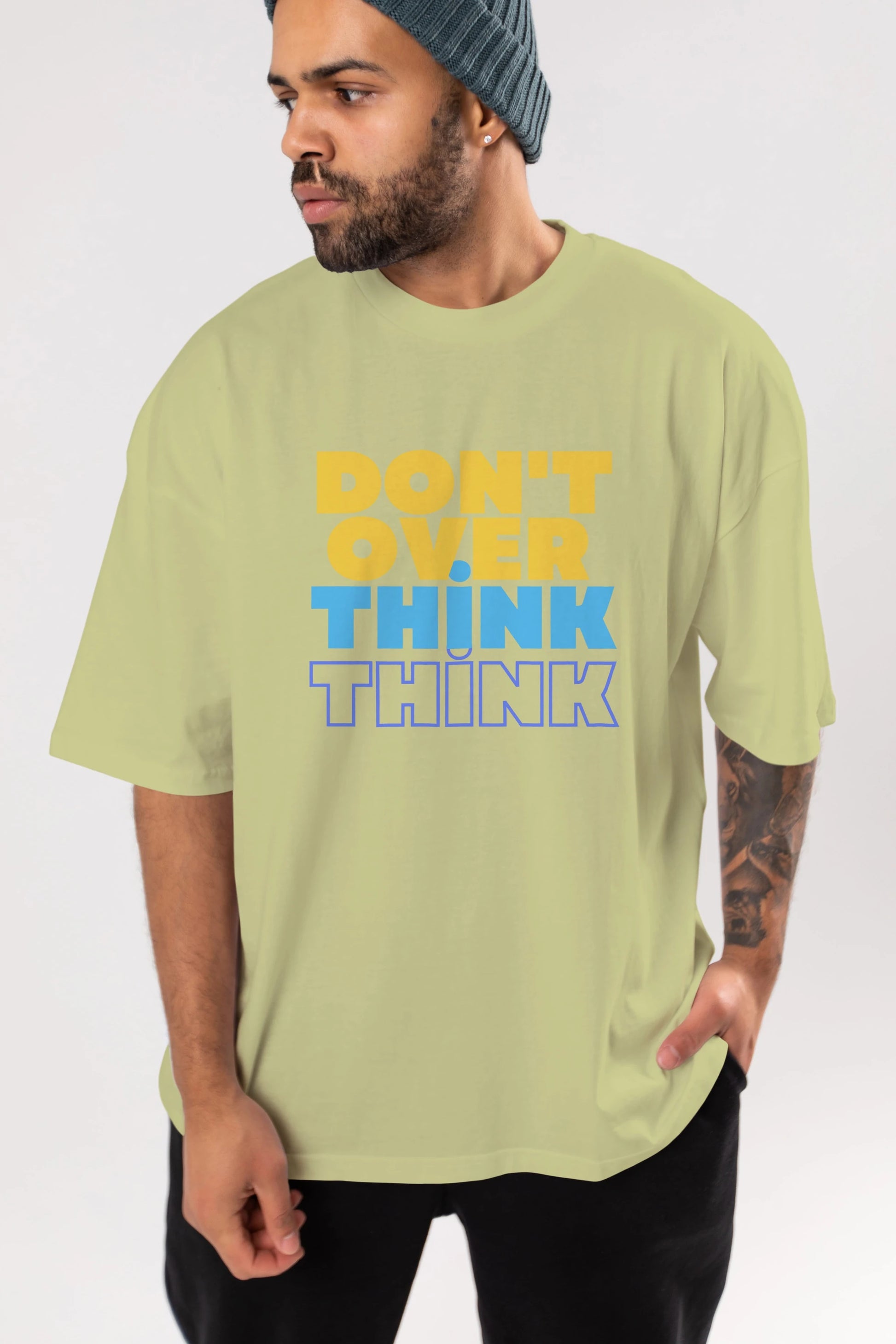 Don't Over Think Yazılı Ön Baskılı Oversize t-shirt Erkek Kadın Unisex