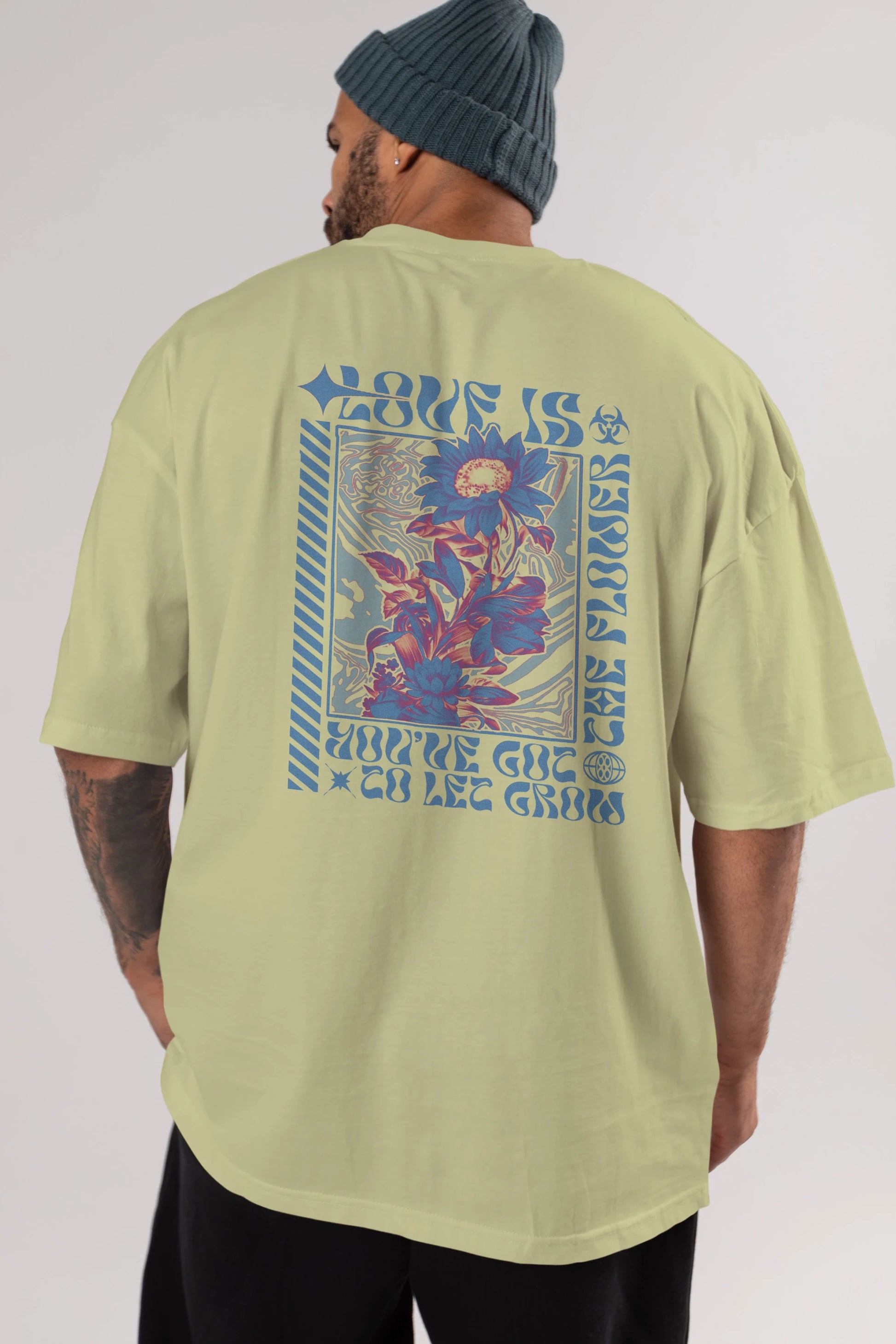 Love is the flower you've got to let grow Arka Baskılı Oversize t-shirt Erkek Kadın Unisex