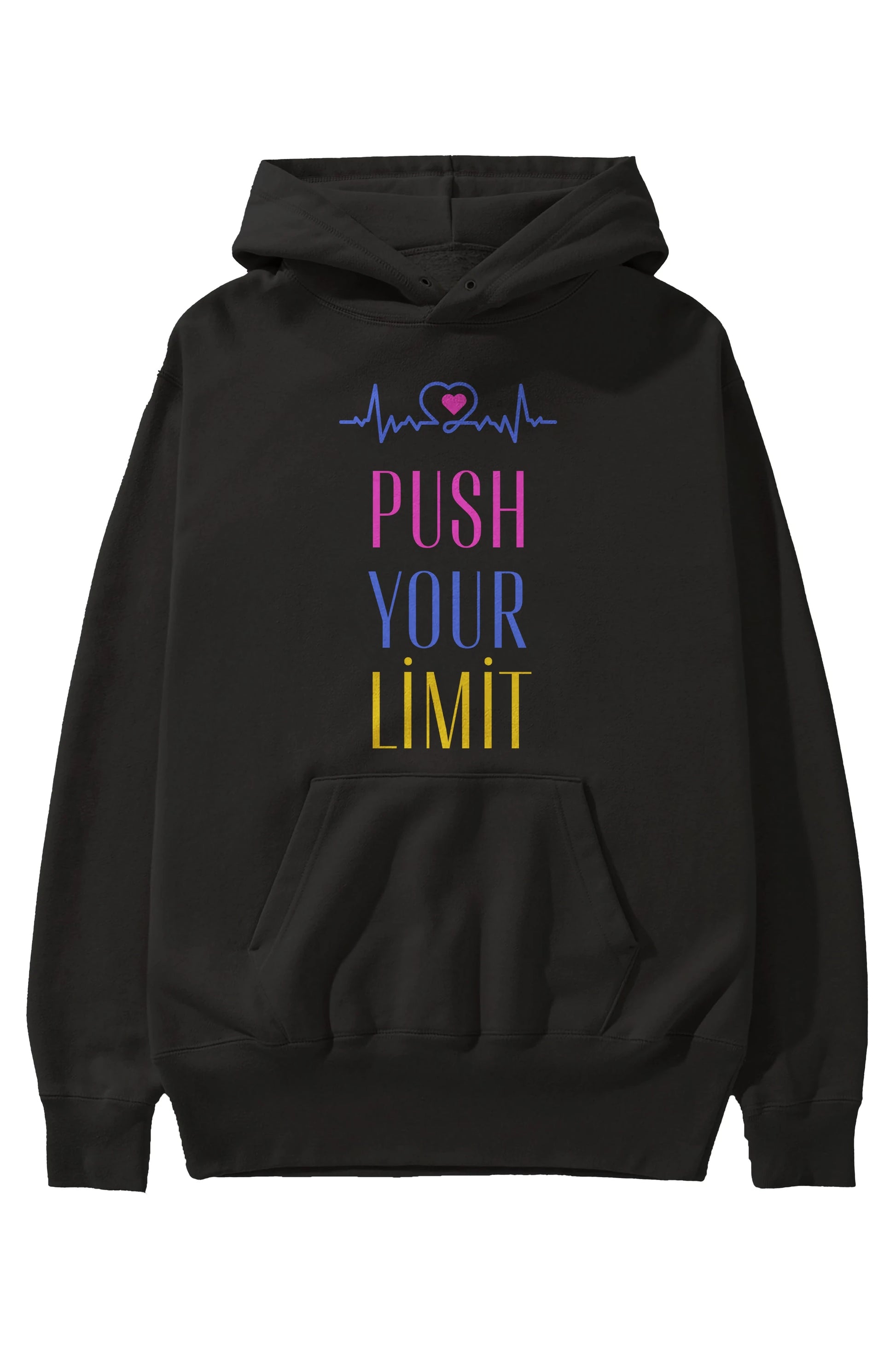 Push Your Limit Yazılı Ön Baskılı Oversize Hoodie Kapüşonlu Sweatshirt Erkek Kadın Unisex