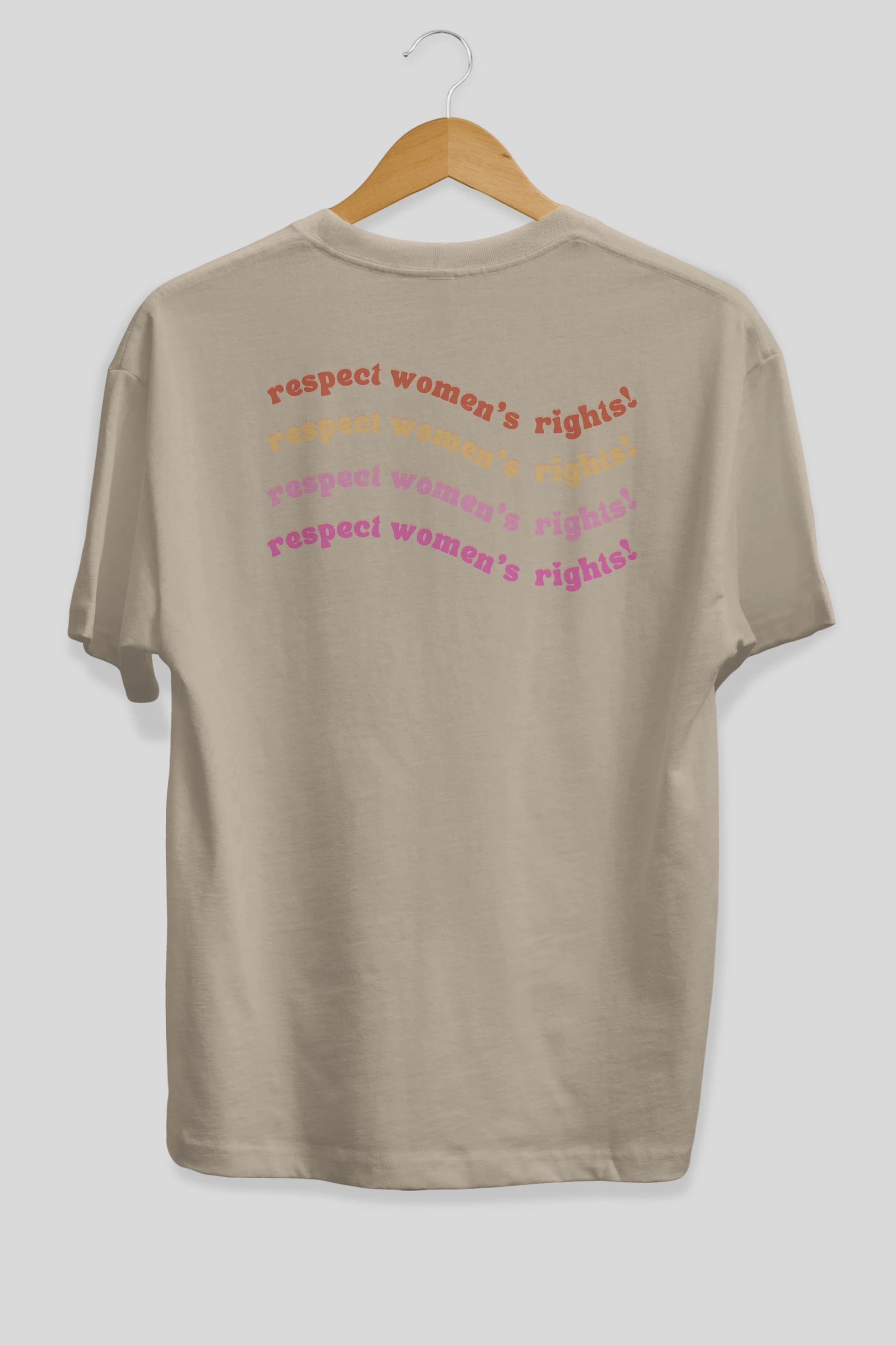 Respect Women Yazılı Arka Baskılı Oversize t-shirt Erkek Kadın Unisex