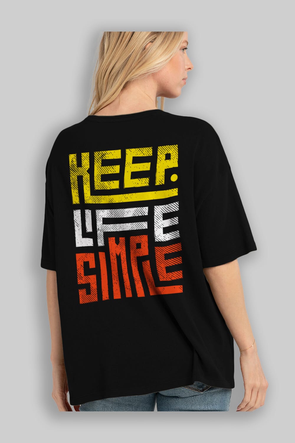 Keep Life Simple Yazılı Arka Baskılı Oversize t-shirt Erkek Kadın Unisex