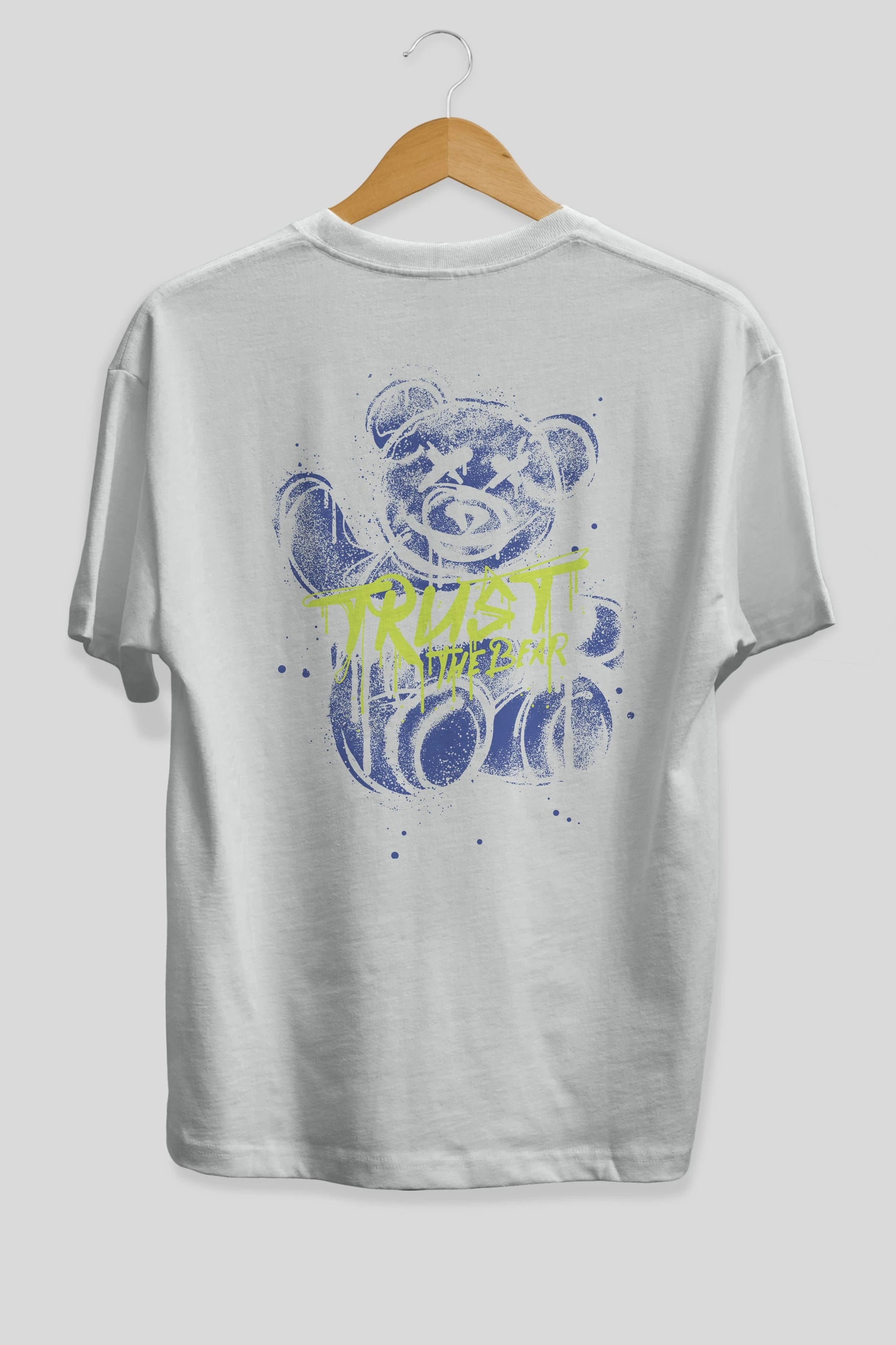 Trust The Bear 4 Arka Baskılı Oversize t-shirt Erkek Kadın Unisex
