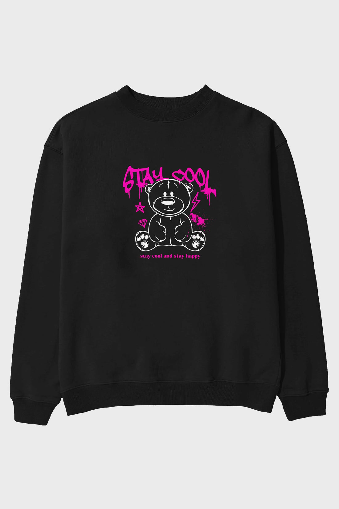Teddy Bear Stay Cool Ön Baskılı Oversize Sweatshirt Erkek Kadın Unisex