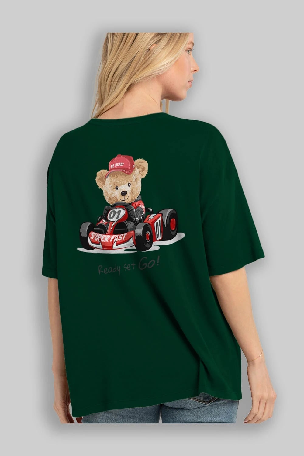 Teddy Bear Ready Set Go Arka Baskılı Oversize t-shirt Erkek Kadın Unisex %100 Pamuk