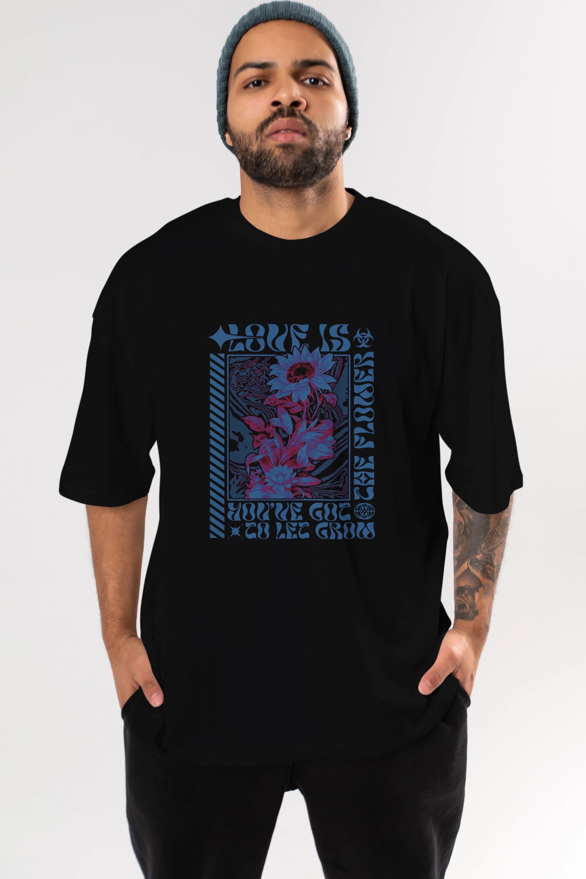 Love is the flower you've got to let grow Ön Baskılı Oversize t-shirt Erkek Kadın Unisex