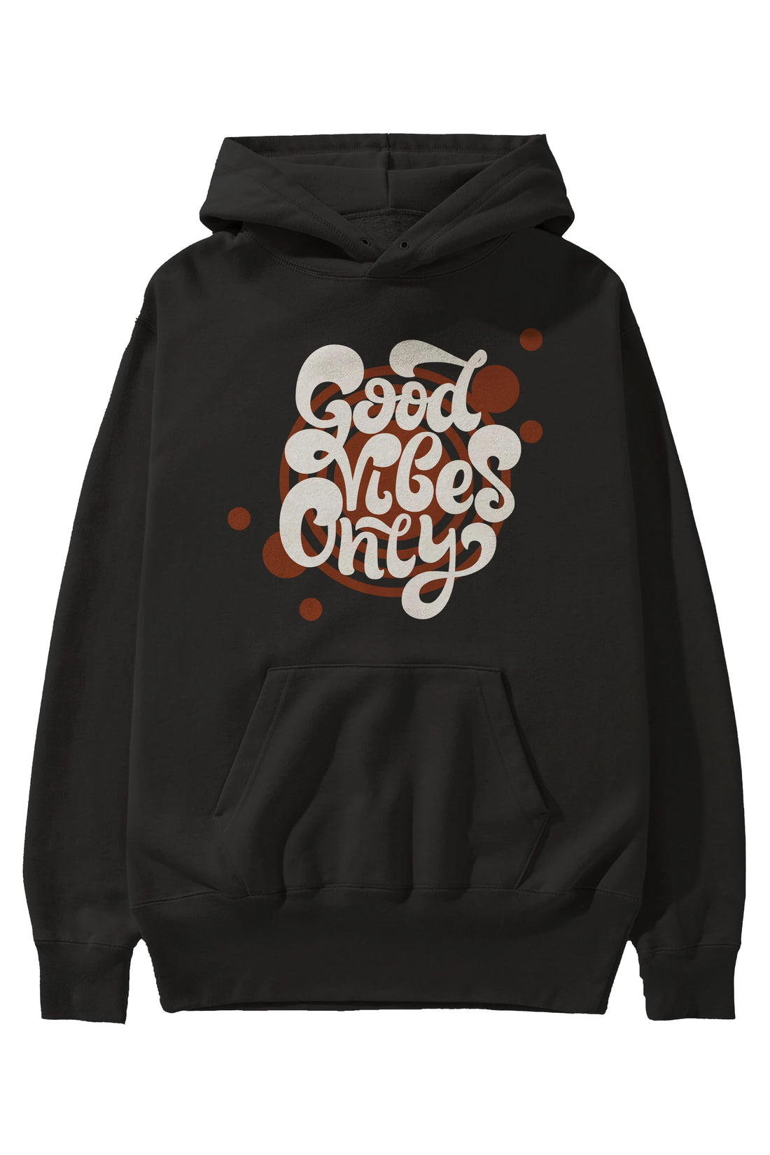 Good Vibes Only Yazılı Ön Baskılı Oversize Hoodie Kapüşonlu Sweatshirt Erkek Kadın Unisex