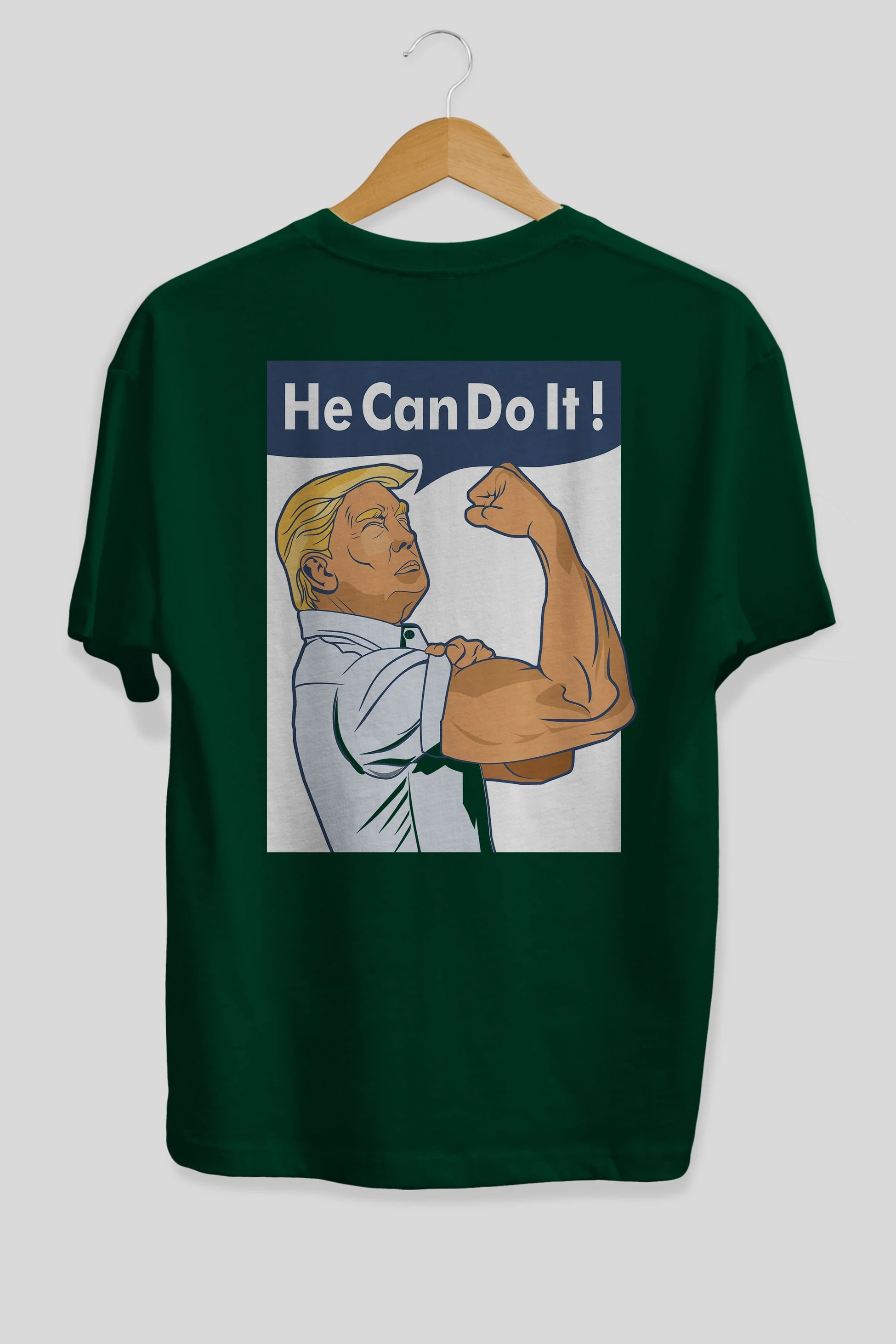 He Can Do It Trump Arka Baskılı Oversize t-shirt Erkek Kadın Unisex %100 Pamuk tişort