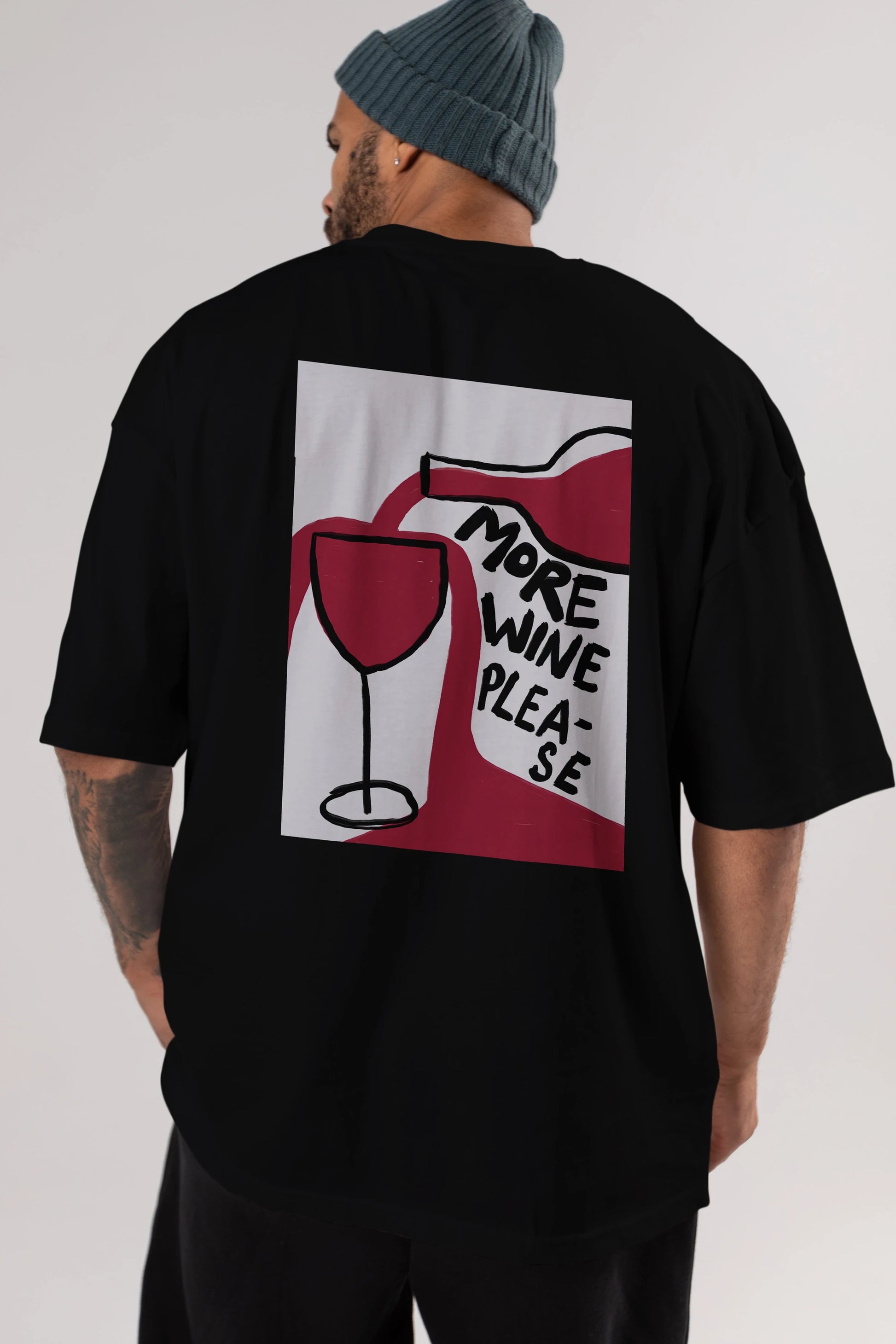 More Wine Please Arka Baskılı Oversize t-shirt Erkek Kadın Unisex %100 Pamuk Bisiklet Yaka tişort