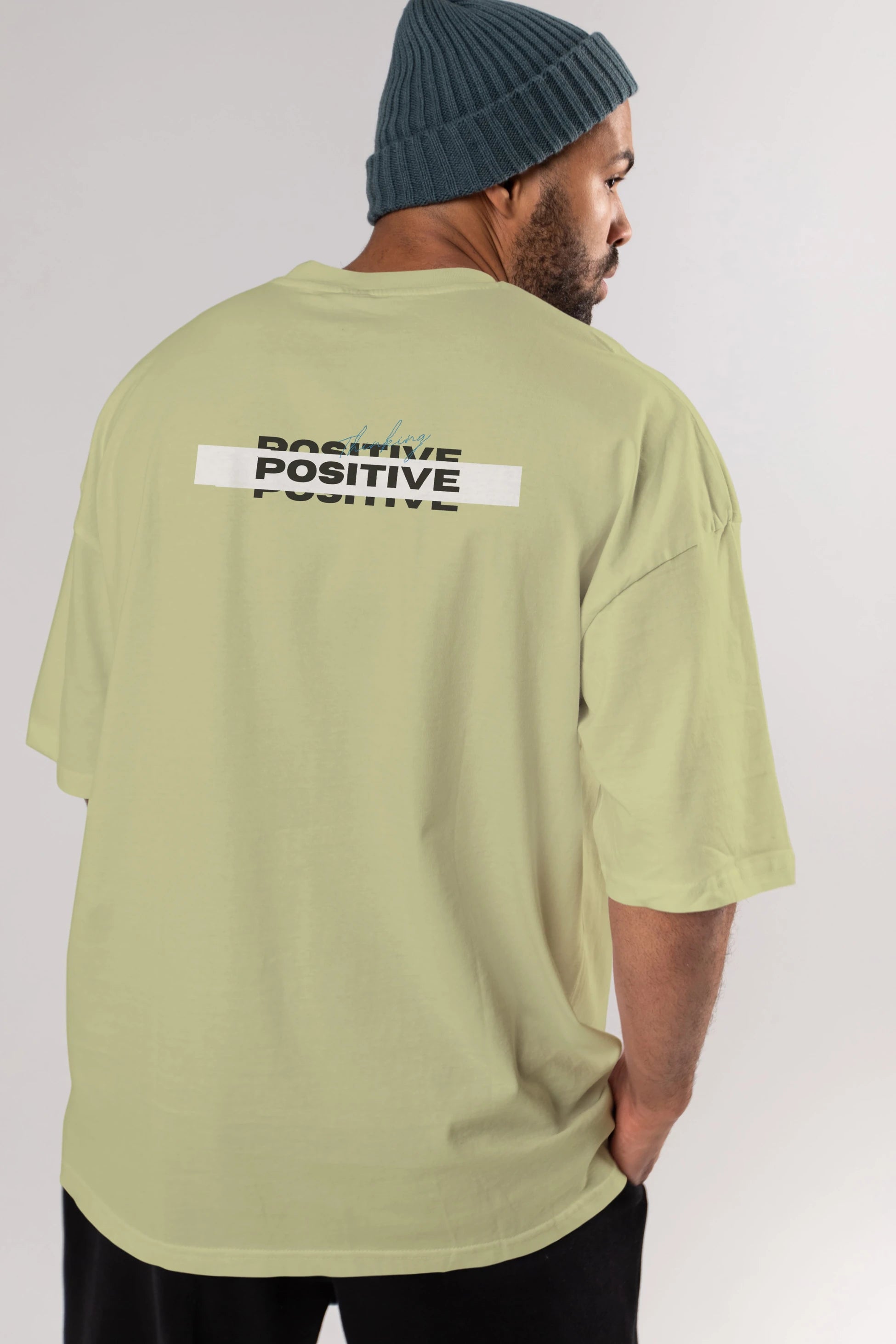 Positive Thinking Arka Baskılı Oversize t-shirt Erkek Kadın Unisex
