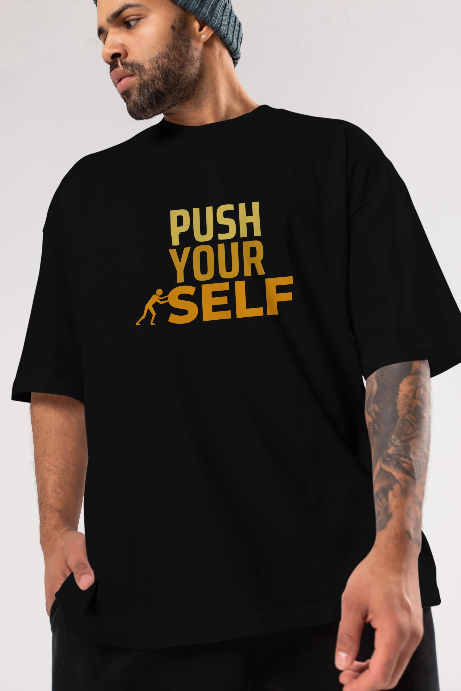 Push Yourself Yazılı Ön Baskılı Oversize t-shirt Erkek Kadın Unisex
