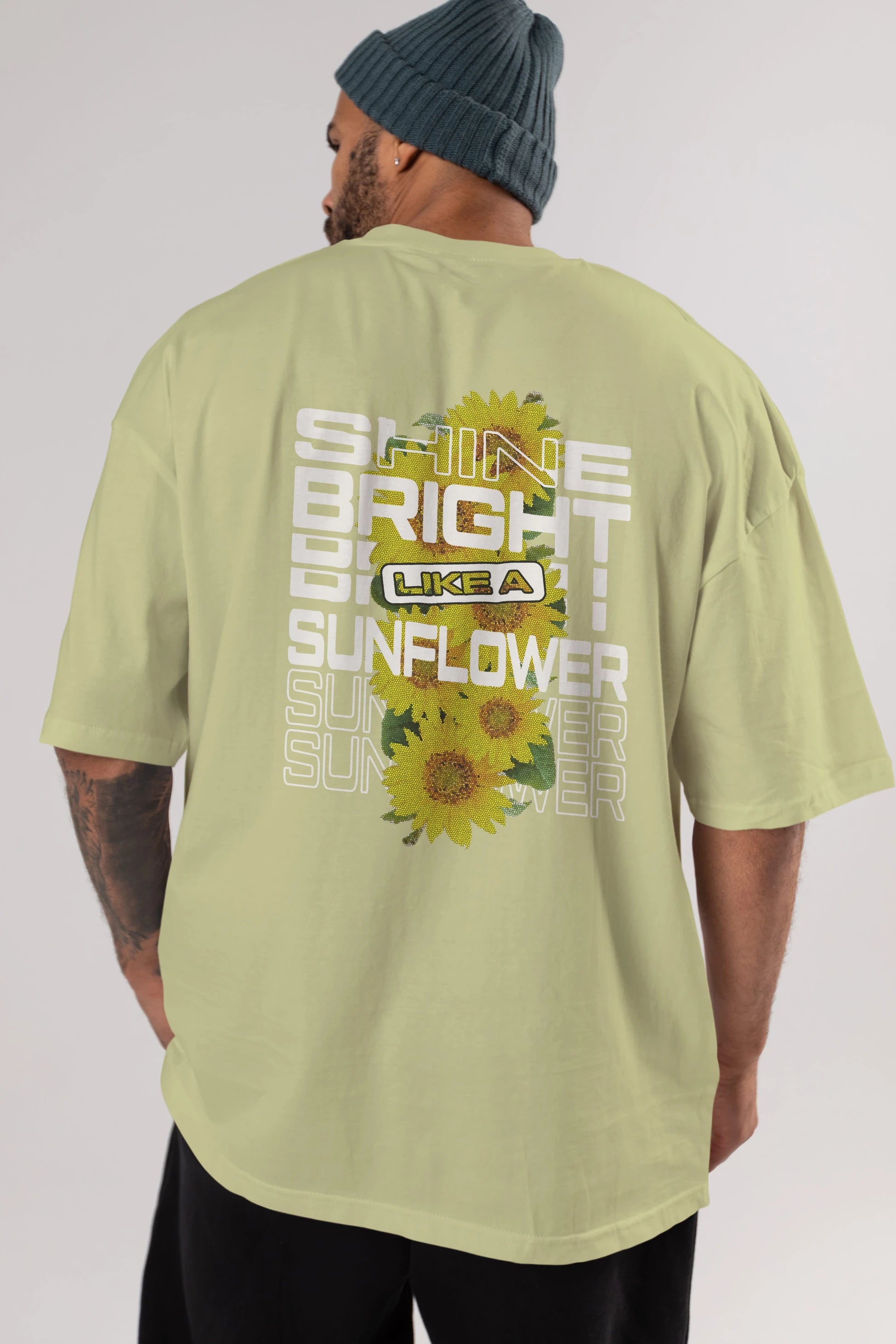Shine bright like a sunflower Arka Baskılı Oversize t-shirt Erkek Kadın Unisex