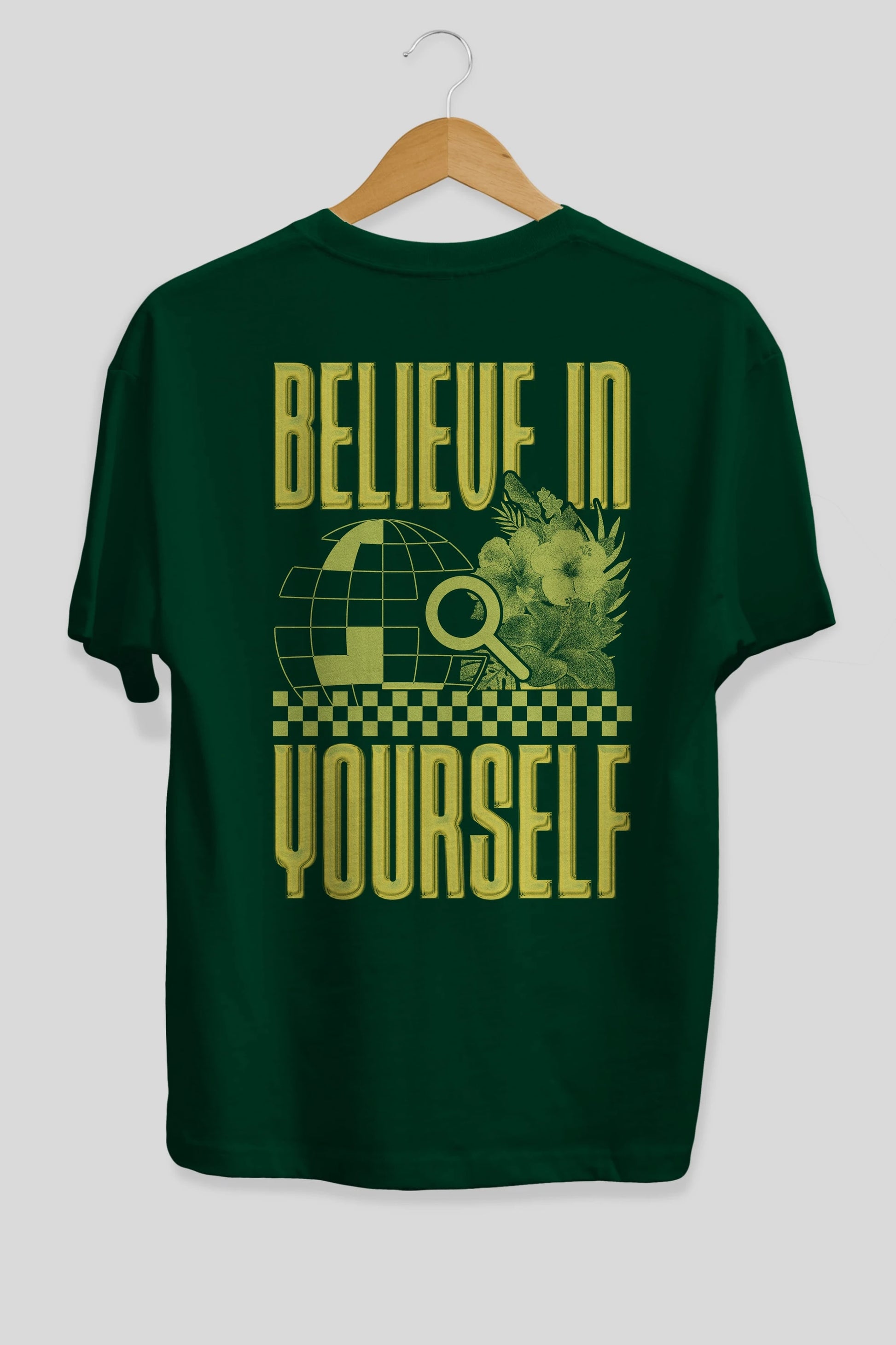 Believe in yourself Arka Baskılı Oversize t-shirt Erkek Kadın Unisex