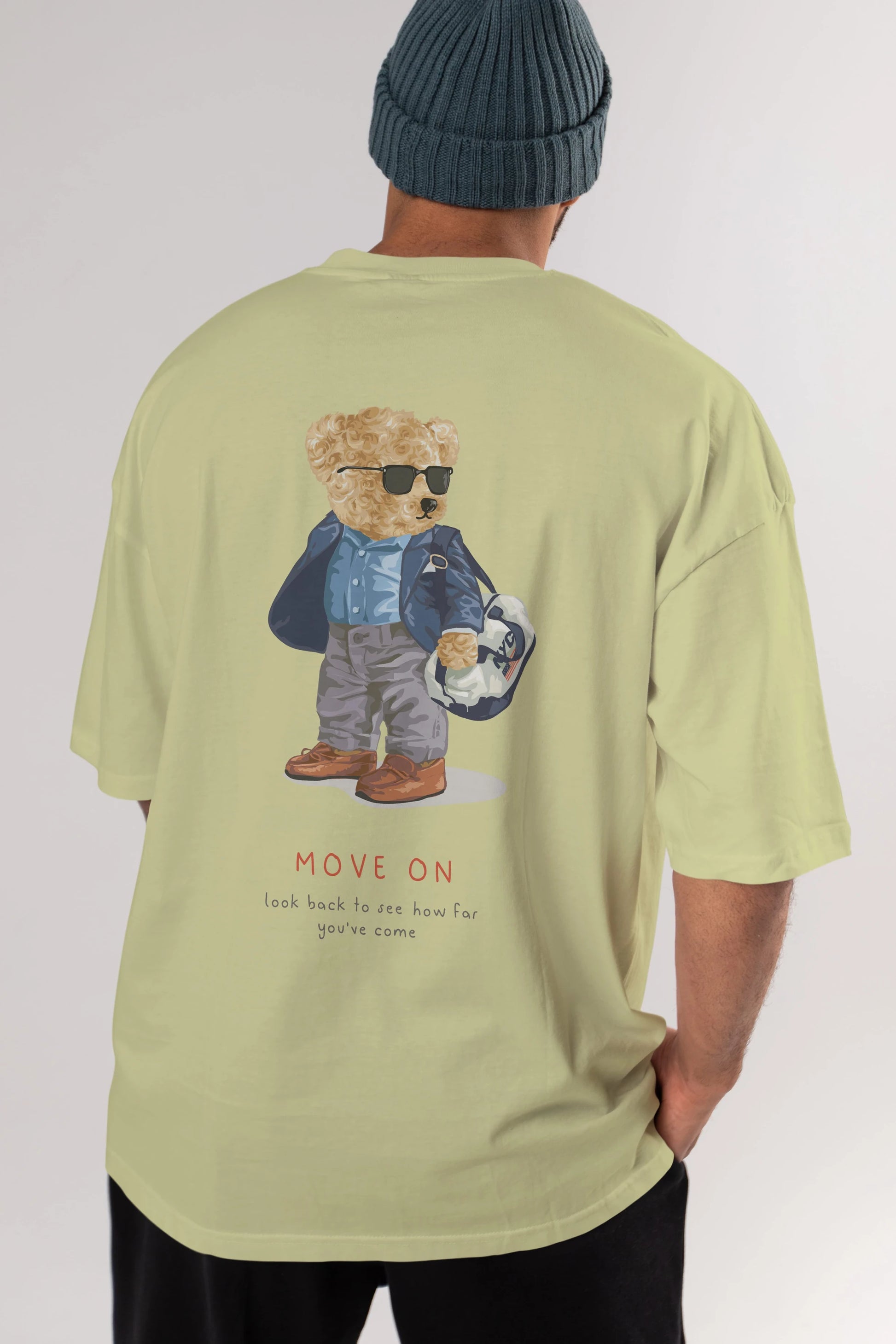 Teddy Bear Move On Arka Baskılı Oversize t-shirt Erkek Kadın Unisex %100 Pamuk