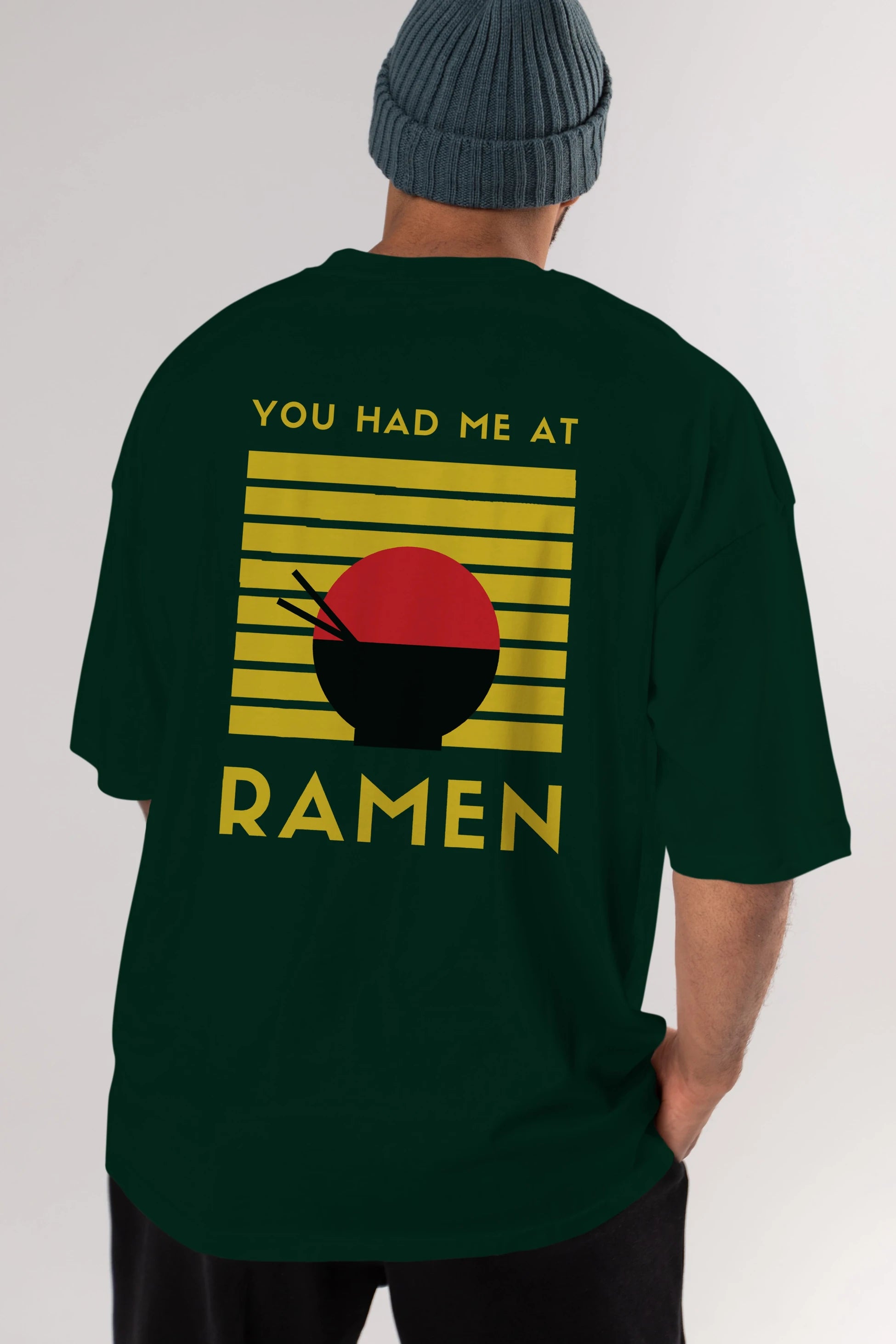 You Had me at Ramen Yazılı Arka Baskılı Oversize t-shirt Erkek Kadın Unisex