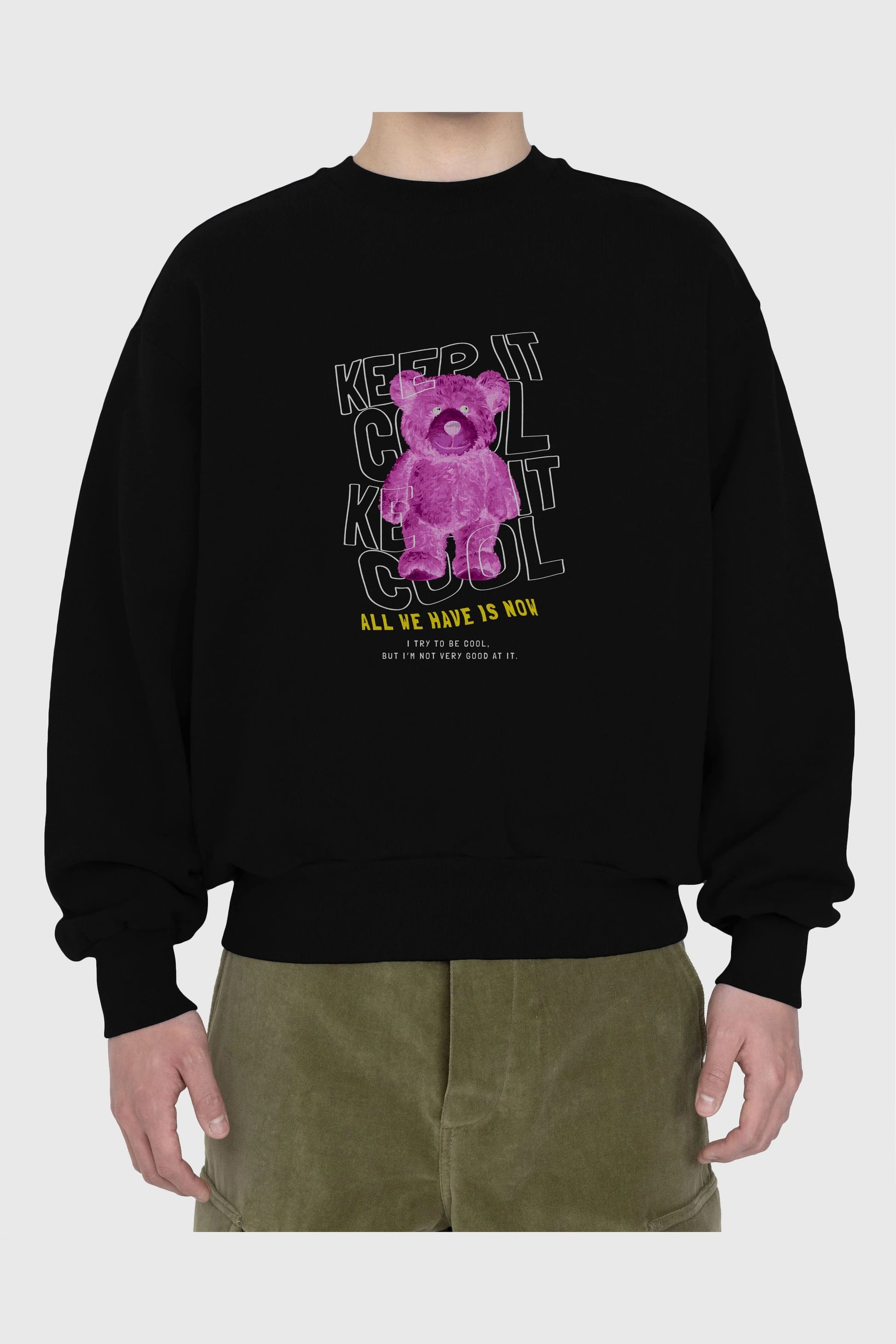 Keep it Cool Bear Ön Baskılı Oversize Sweatshirt Erkek Kadın Unisex