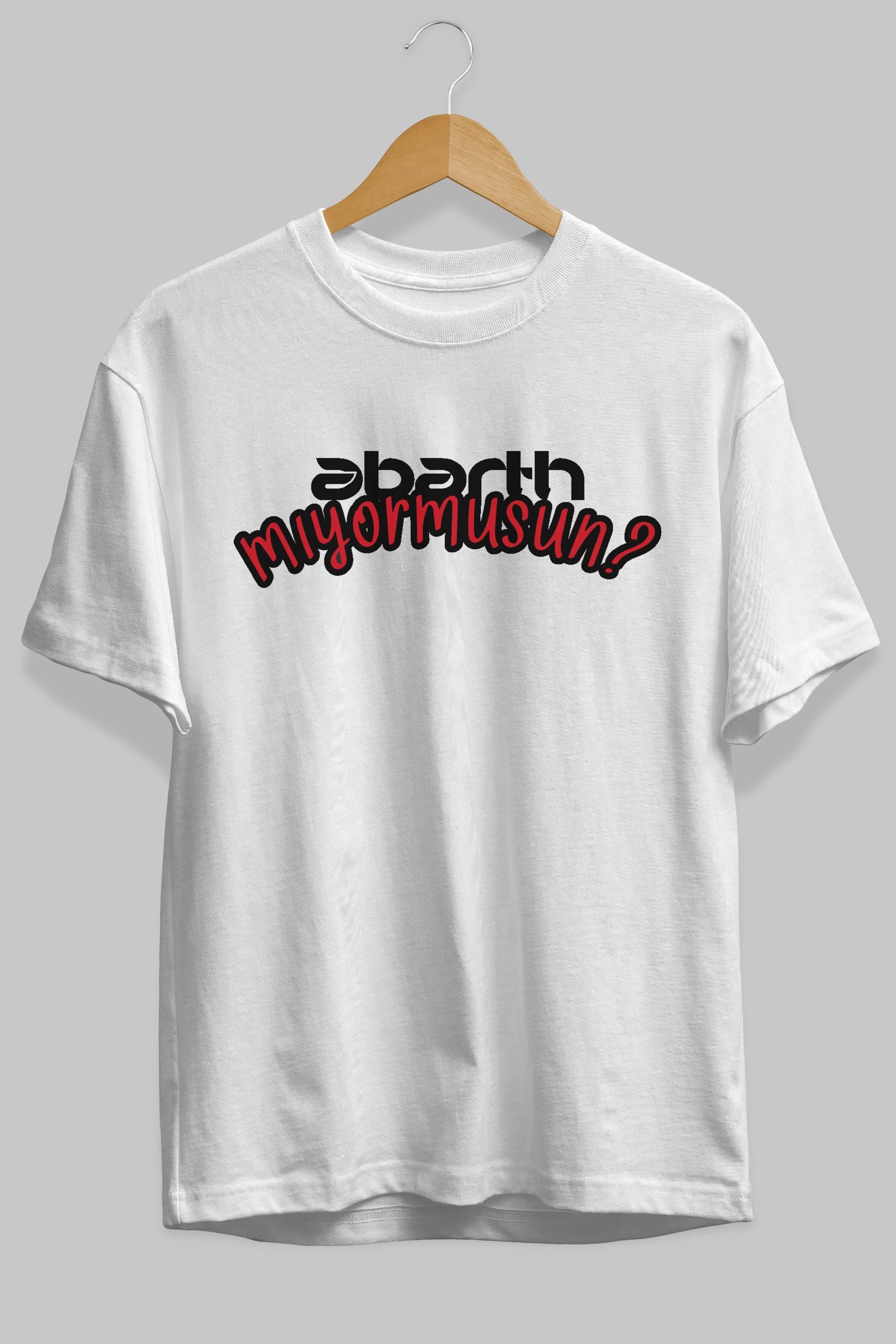 Abarth  Mıyormusun Ön Baskılı Oversize t-shirt %100 pamuk Erkek Kadın Unisex