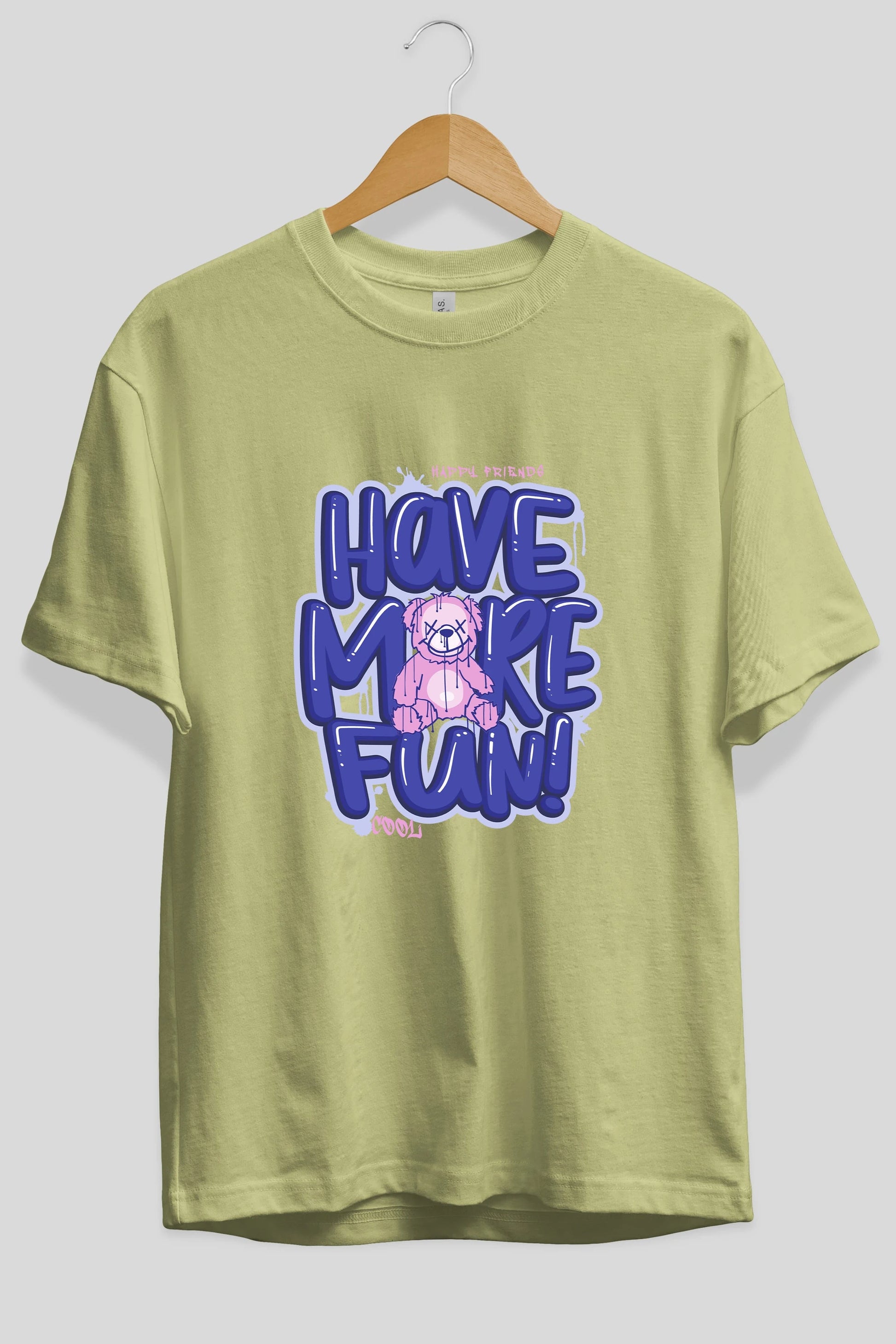Have More Fun Bear Ön Baskılı Oversize t-shirt Erkek Kadın Unisex